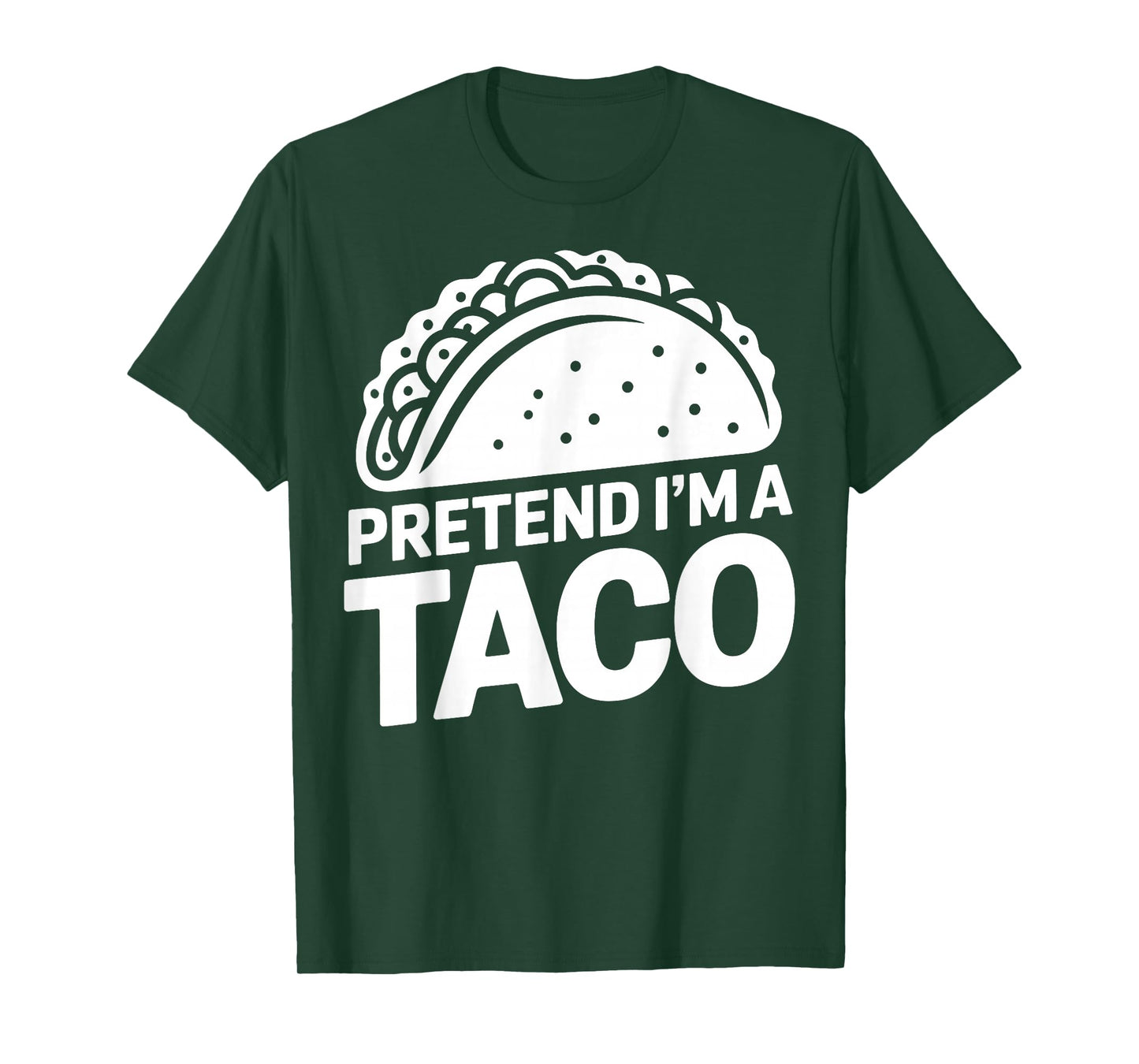 Pretend I'm A Taco Lazy Halloween Easy Costume Funny T-Shirt
