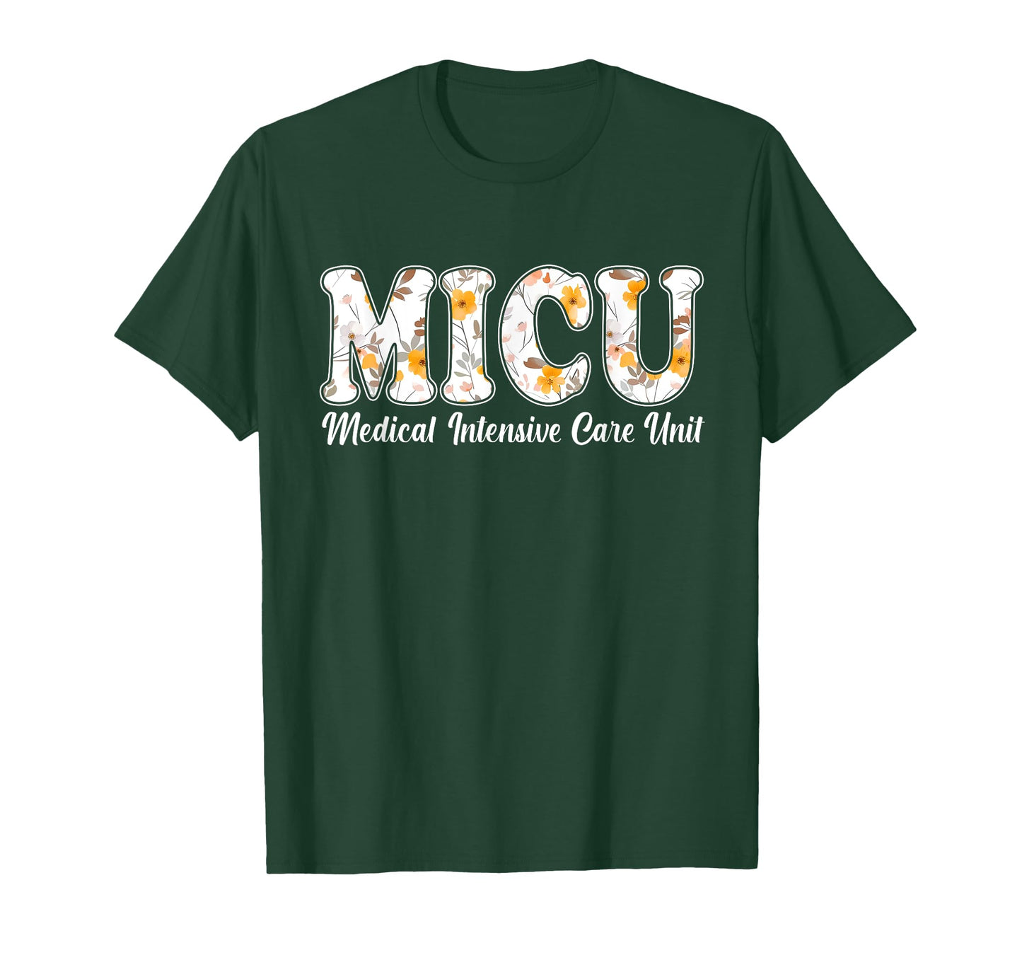 Floral MICU Nurse Medical Intensive Care Unit MICU T-Shirt