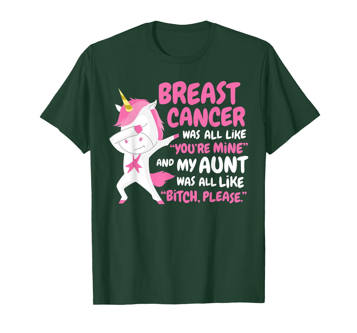My Aunt Breast Cancer Survivor Support Funny Quote Unicorn T-Shirt