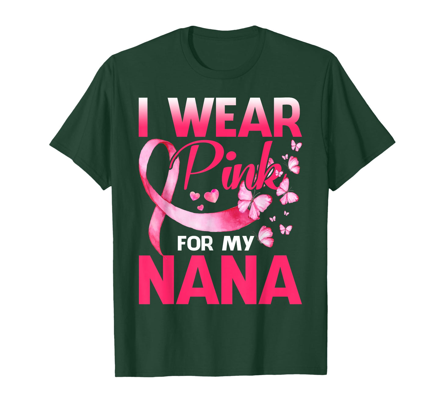 I Wear Pink For My Nana Breast Cancer Awareness Butterfly T-Shirt