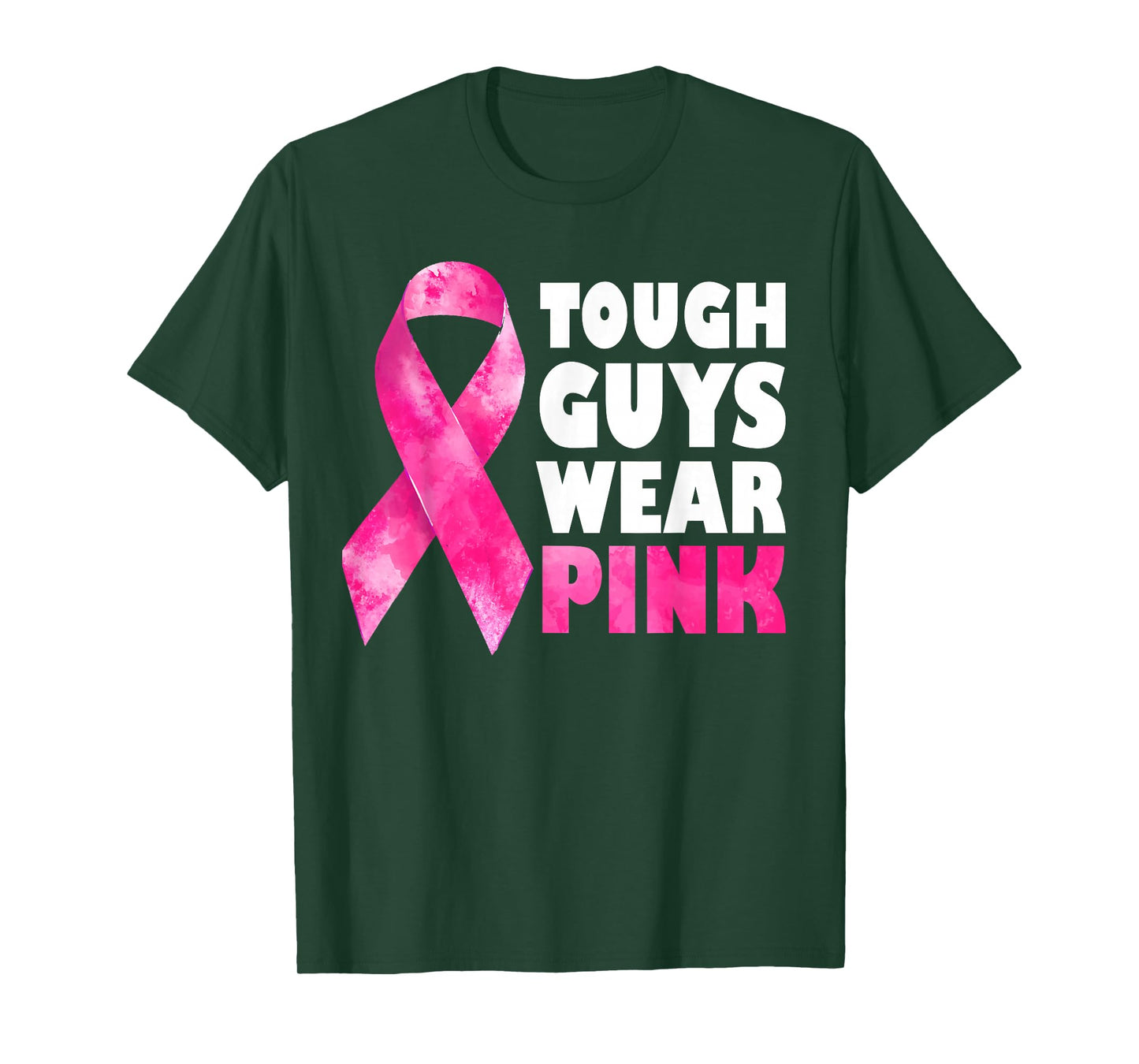 Tough Guys Wear Pink Breast Cancer Awareness T-Shirt