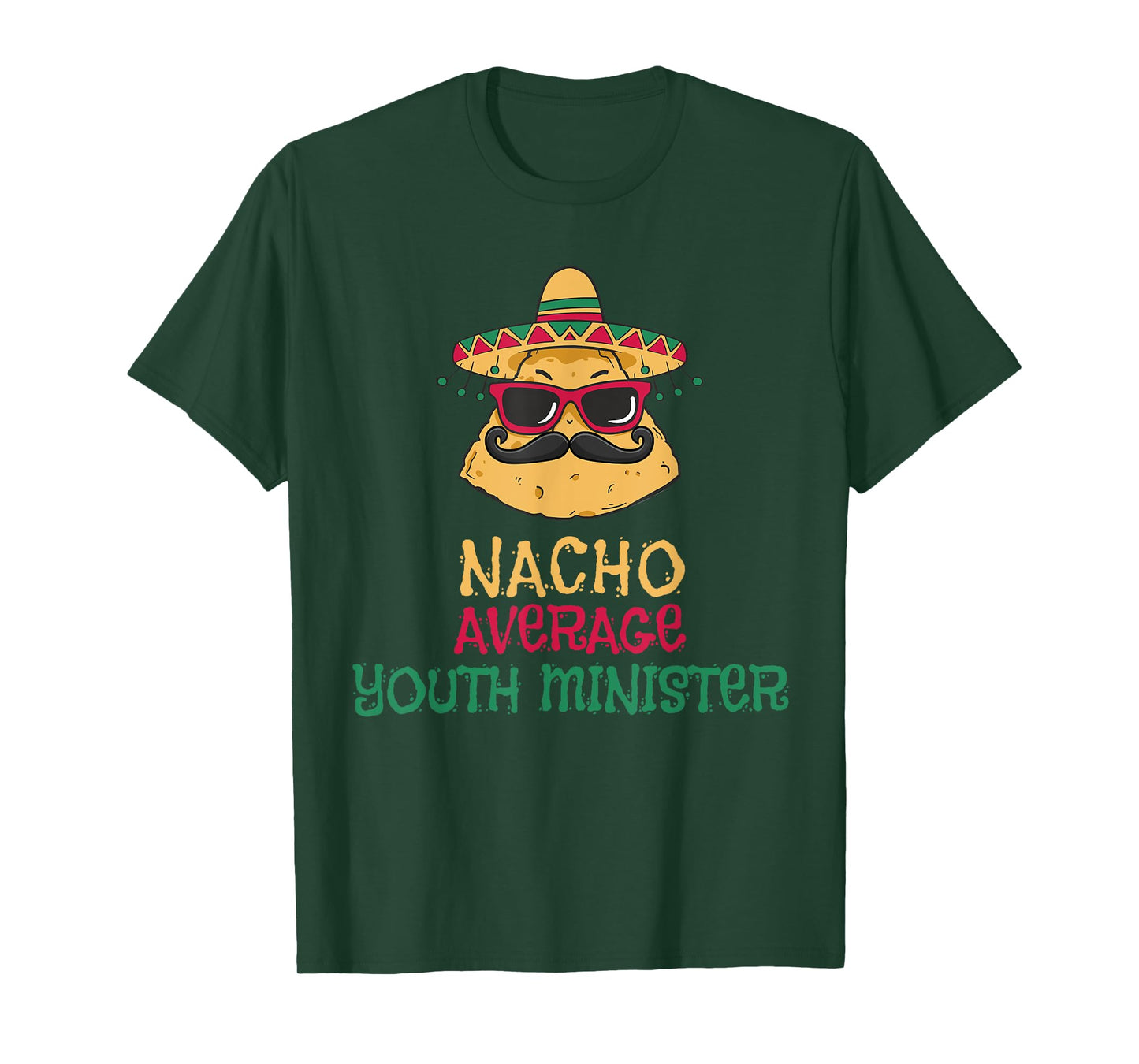 Nacho Average Youth Minister Cinco de Mayo T-Shirt