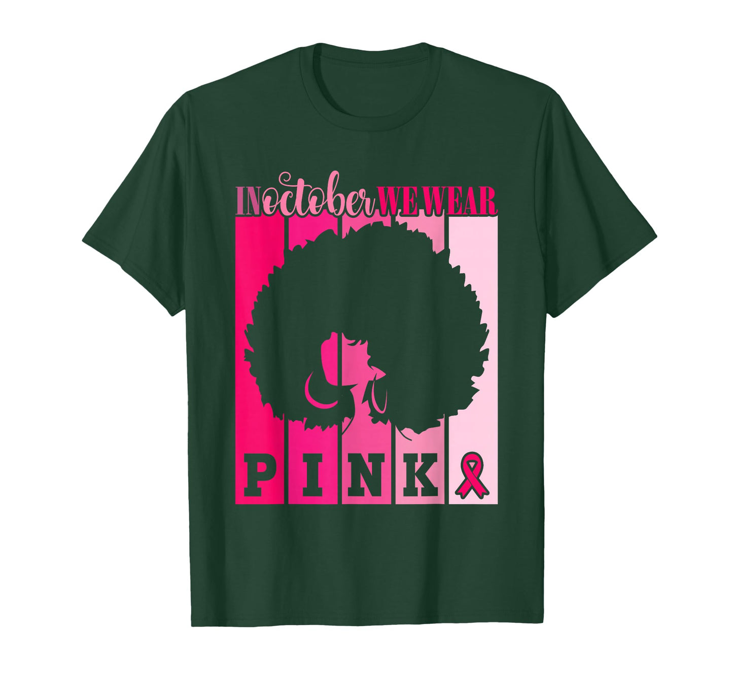 In October We Wear Pink Breast Cancer Awareness Warrior T-Shirt