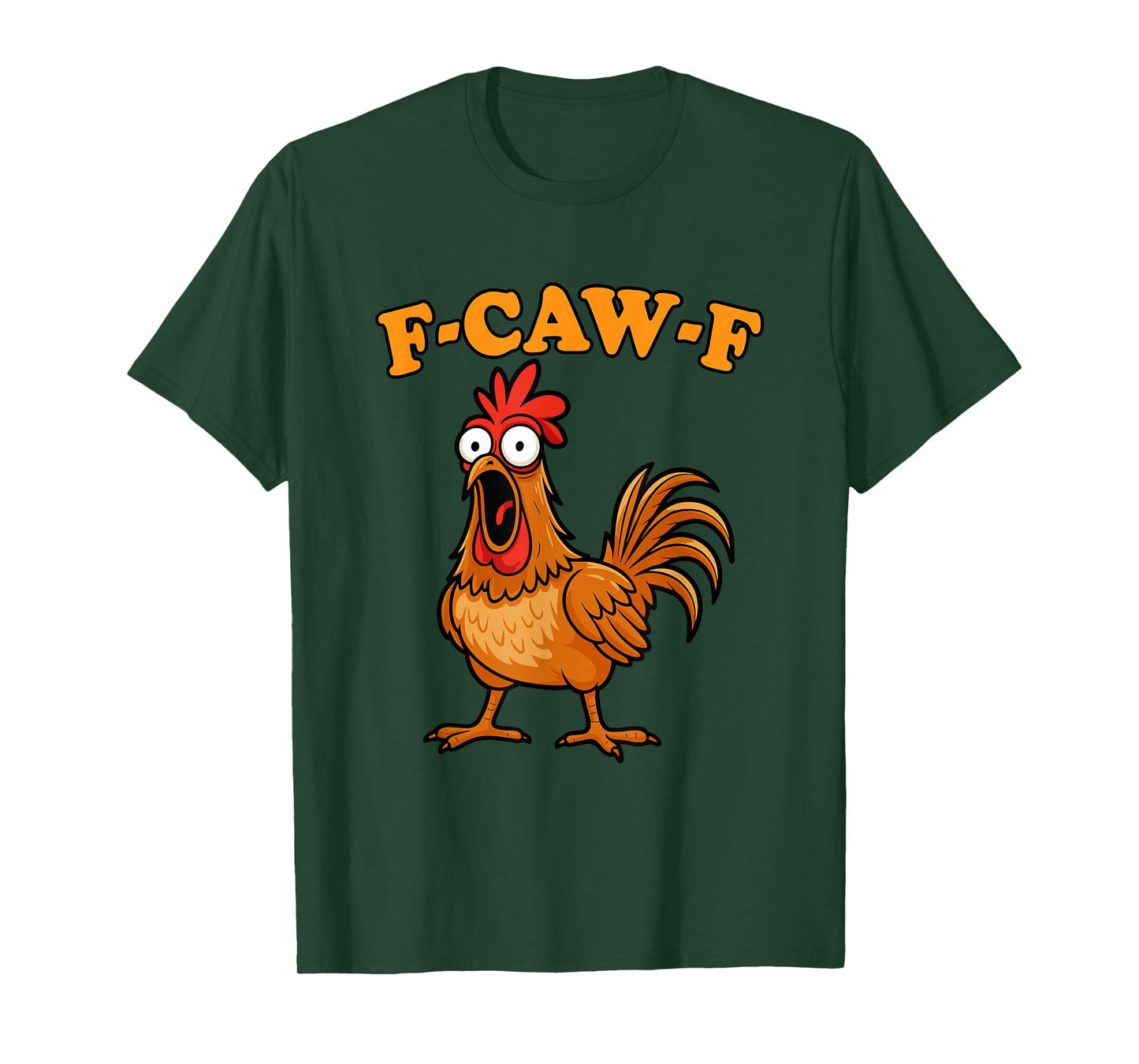 Funny F-Caw-F Rooster Chicken Meme Chicken Farm Womens Mens T-Shirt