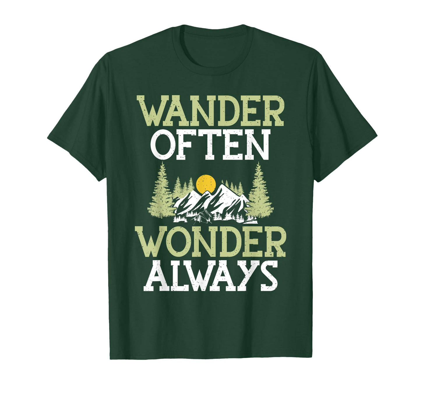 Wander Often Wonder Always Hiking T-Shirt