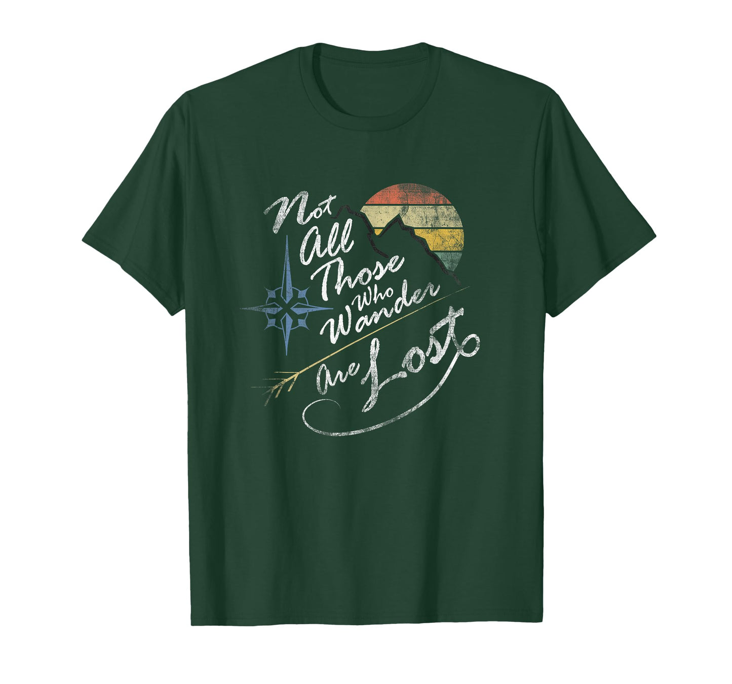 NOT ALL THOSE WHO WANDER ARE LOST VINTAGE WEATHERED T SHIRT T-Shirt