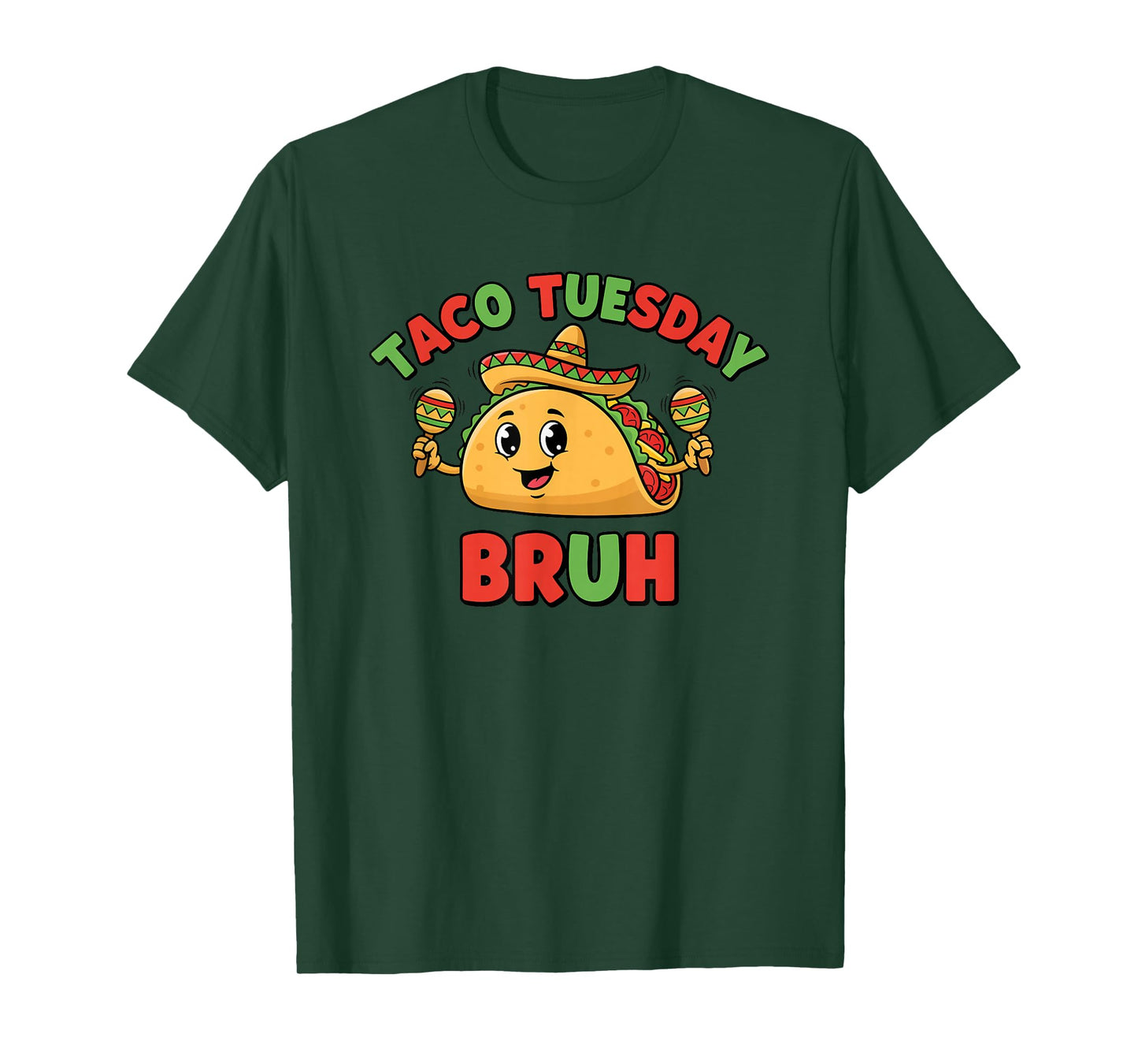 Taco Tuesday Fiesta Bruh Funny Mexican Cinco De Mayo T-Shirt