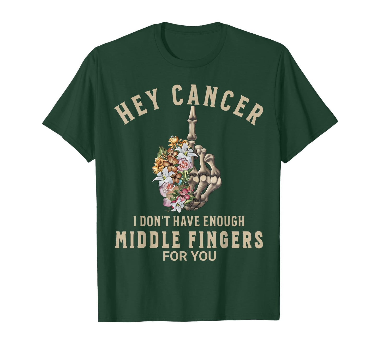 Hey cancer I Don't Have Enough Middle Fingers for you women T-Shirt
