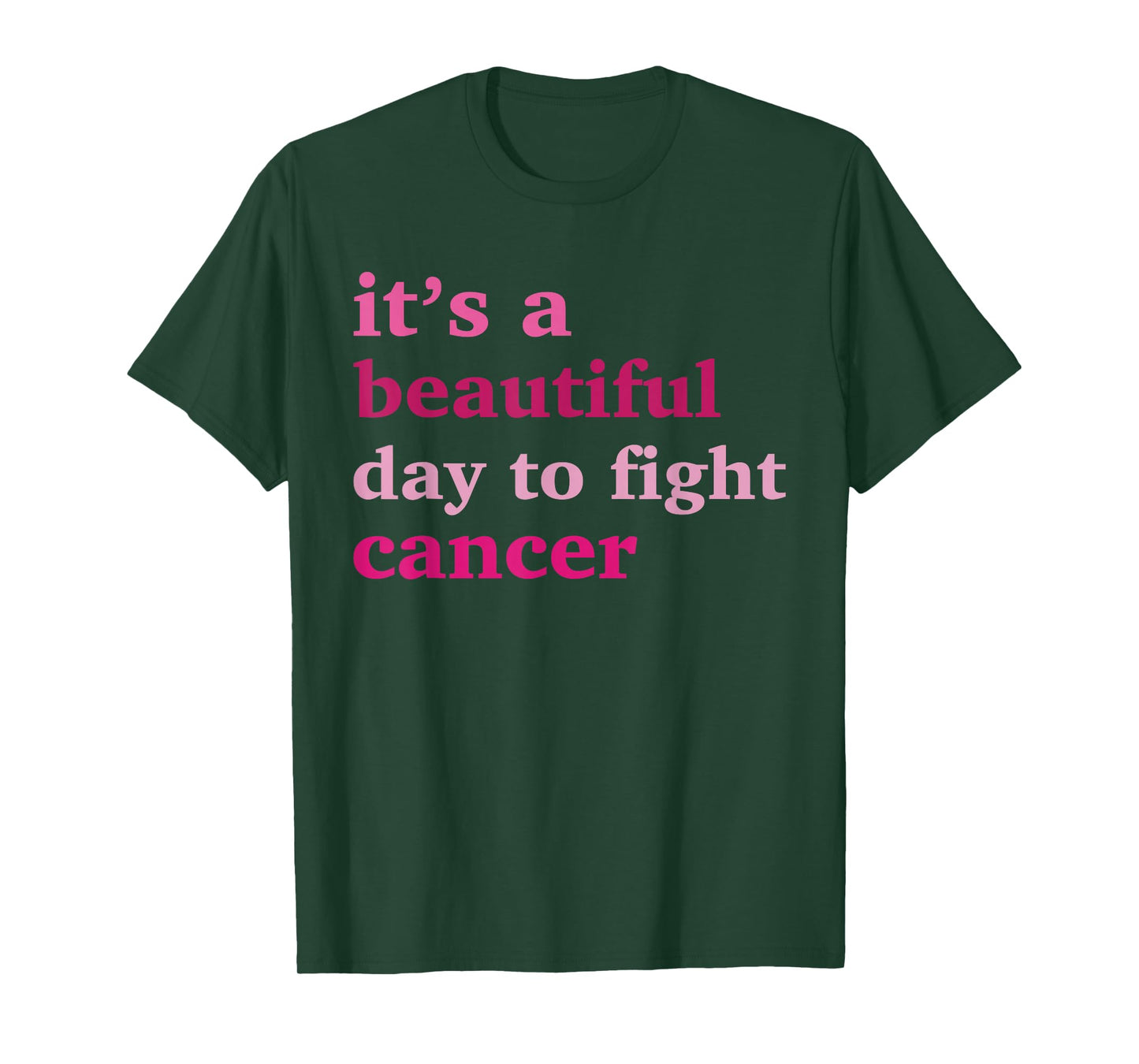 It's A Beautiful Day To Fight Cancer Breast Cancer Awareness T-Shirt