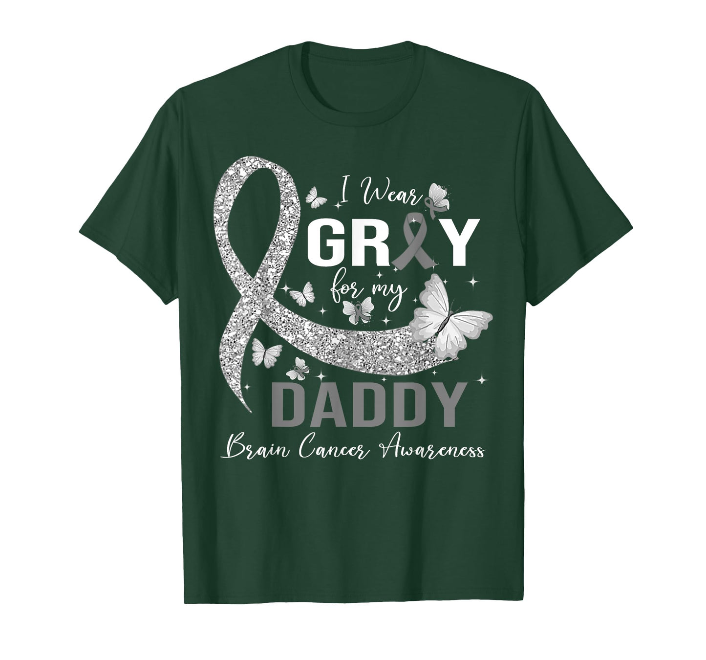 I Wear Gray For My Daddy Brain Cancer Awareness T-Shirt