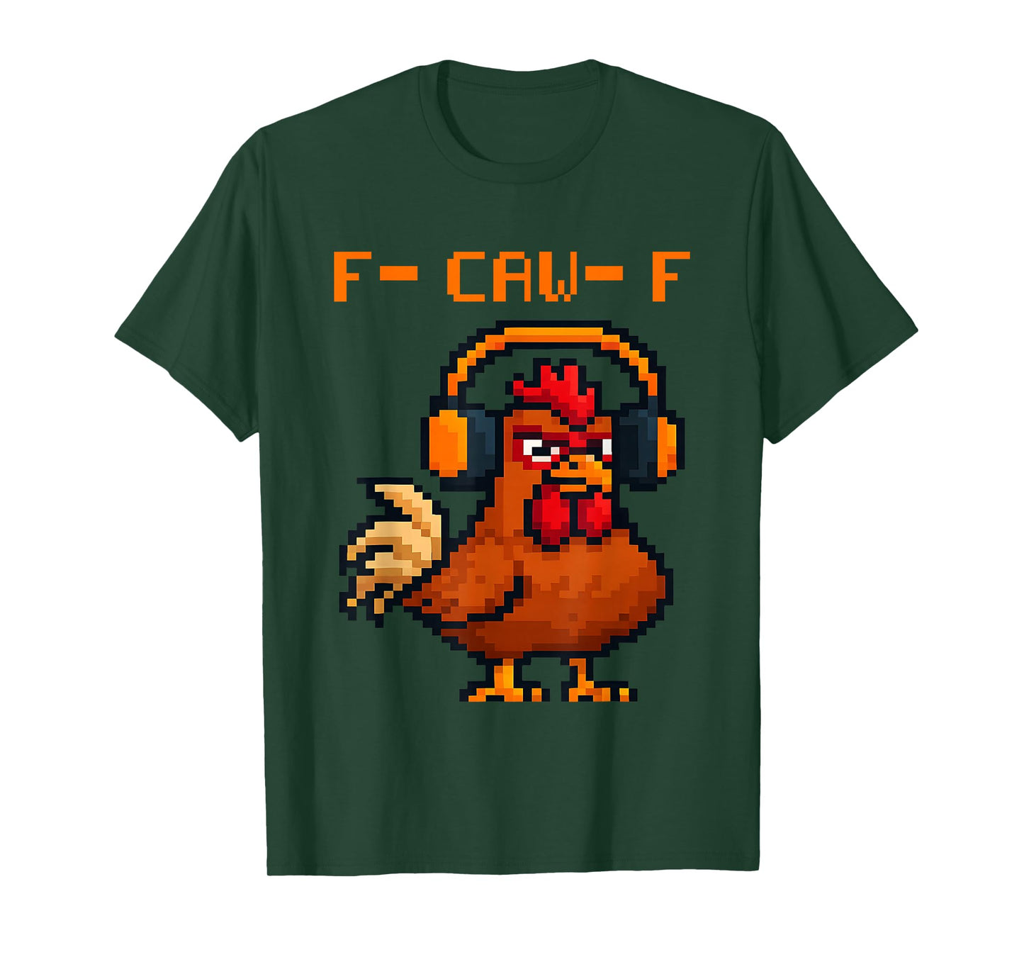 F-Caw-F Funny Game Pixel Chicken Humor Rooster Meme T-Shirt