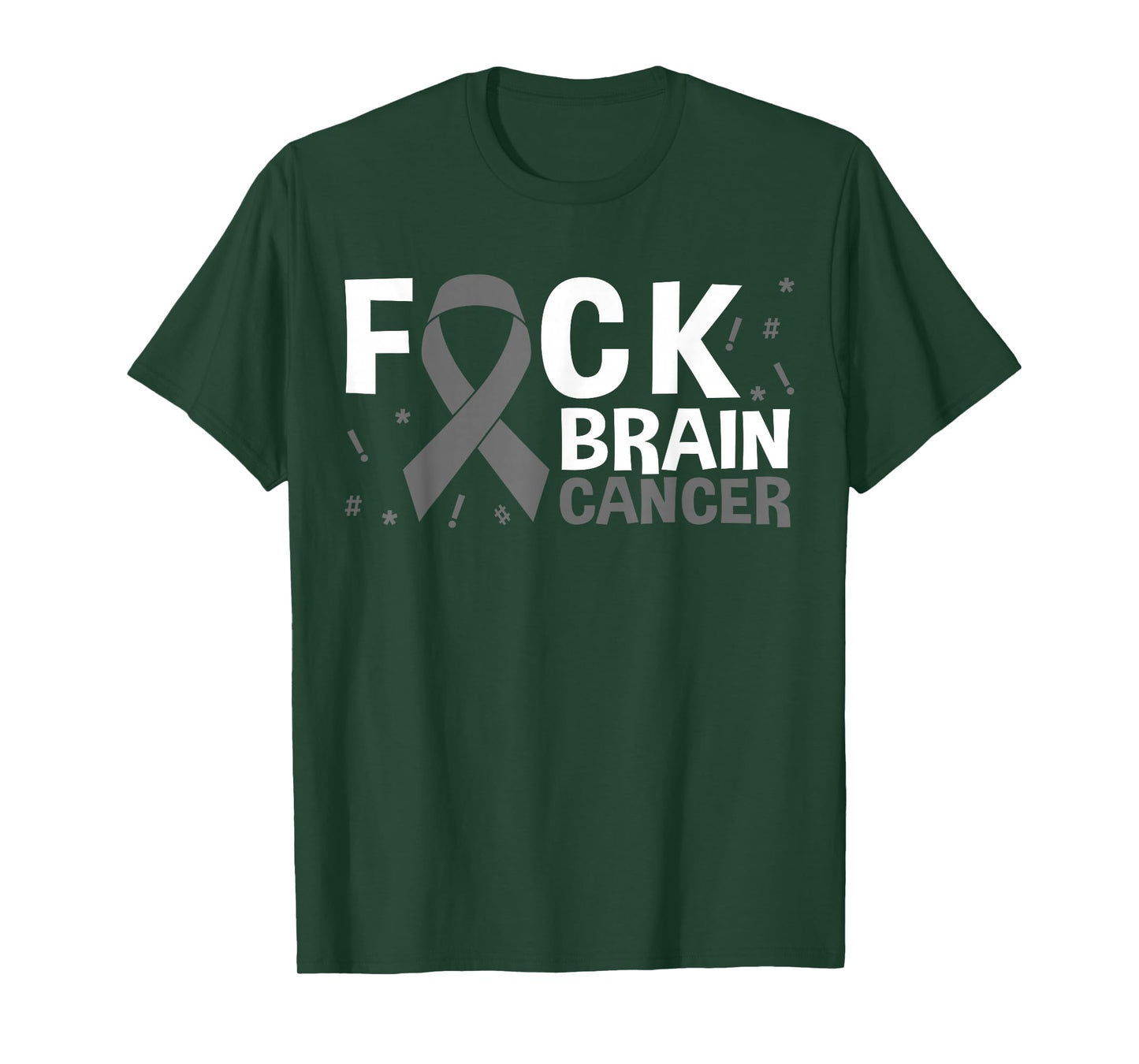 Fuck Brain Cancer Brain Tumor Gray Ribbon T-Shirt