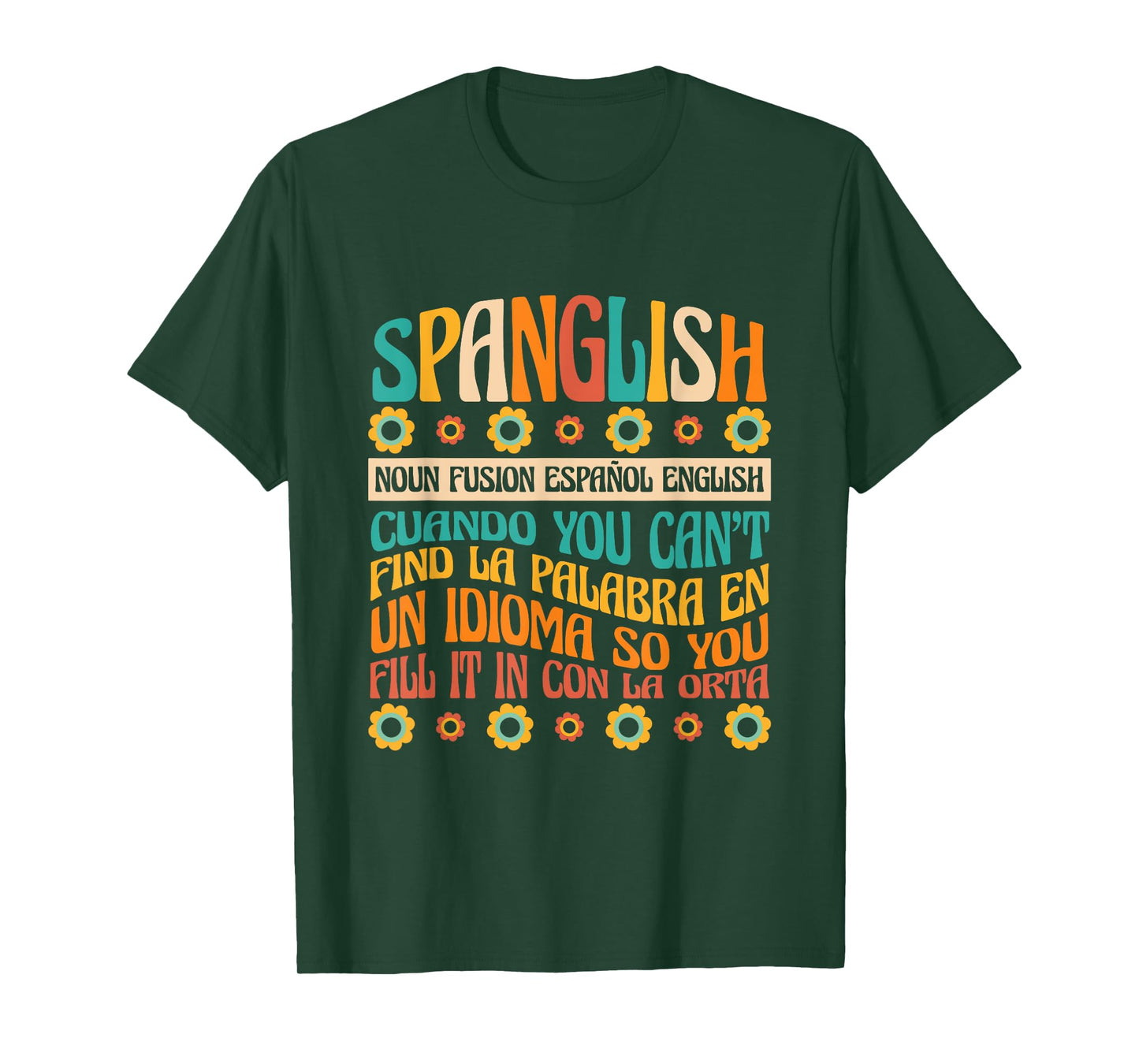 spanglish English Spanglish Noun Teacher Mexican Men Women T-Shirt