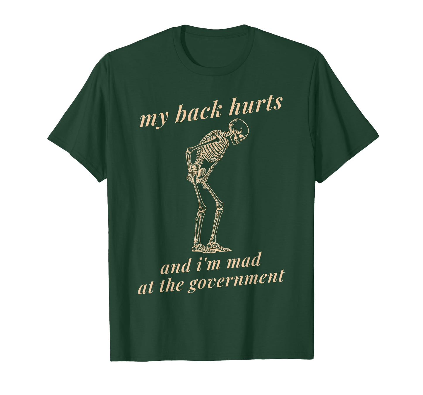My Back Hurts Funny Skeleton Spinal Surgery Recovey Pain T-Shirt