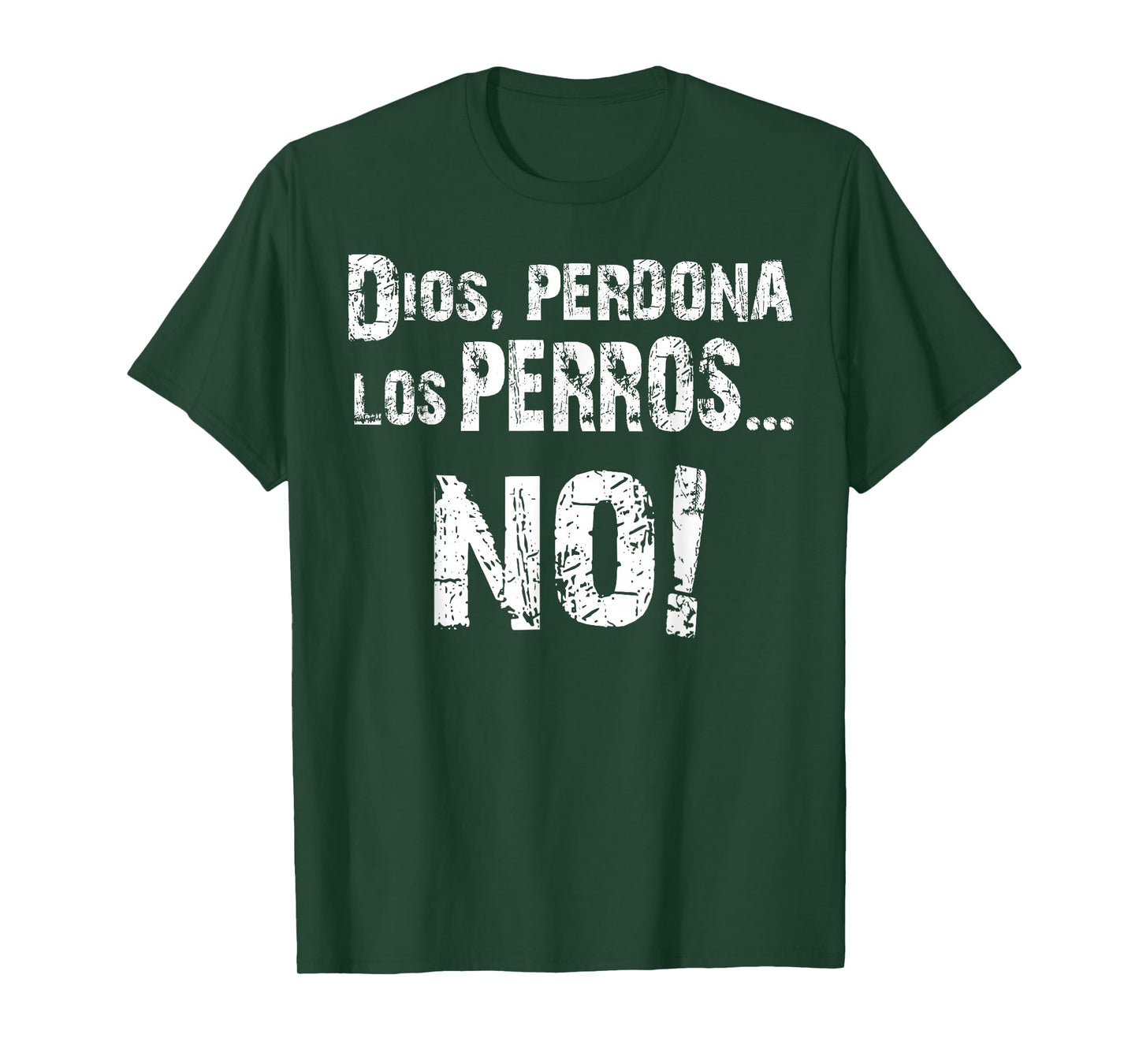 Perros Del Mal Dios Perdona T-Shirt