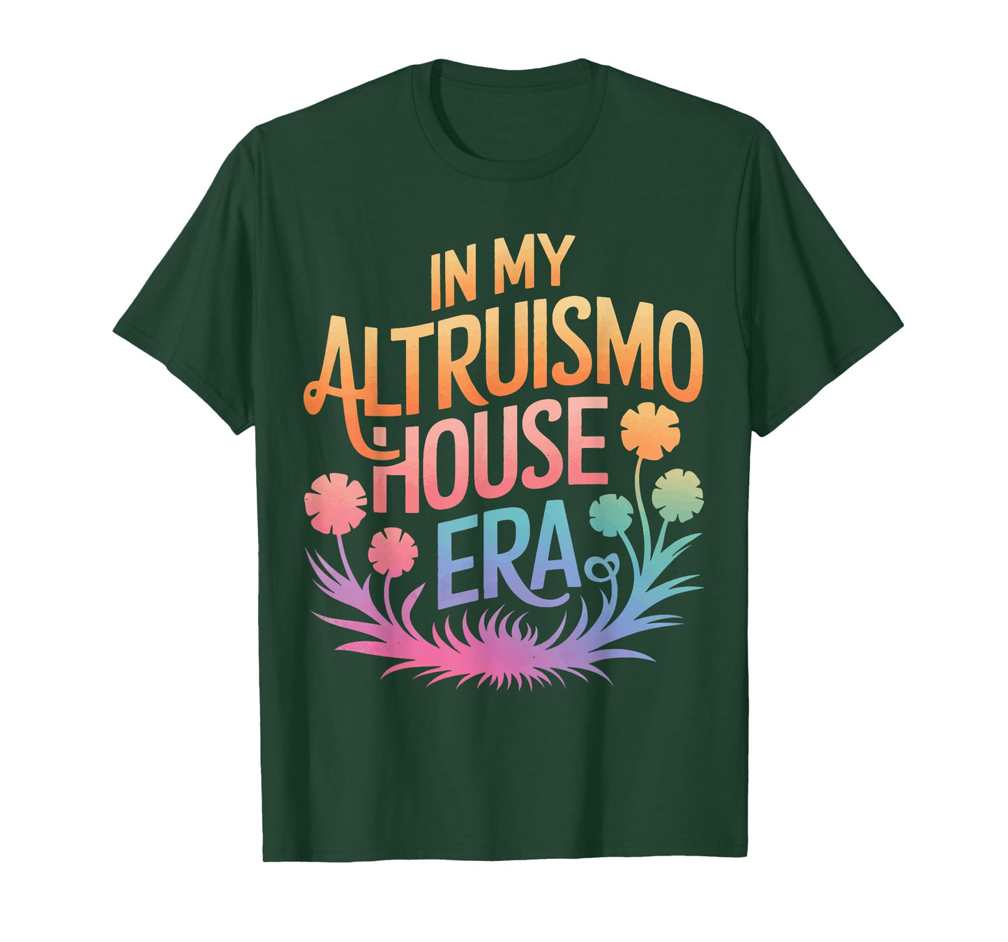Altruismo In My Altruismo House Era T-Shirt