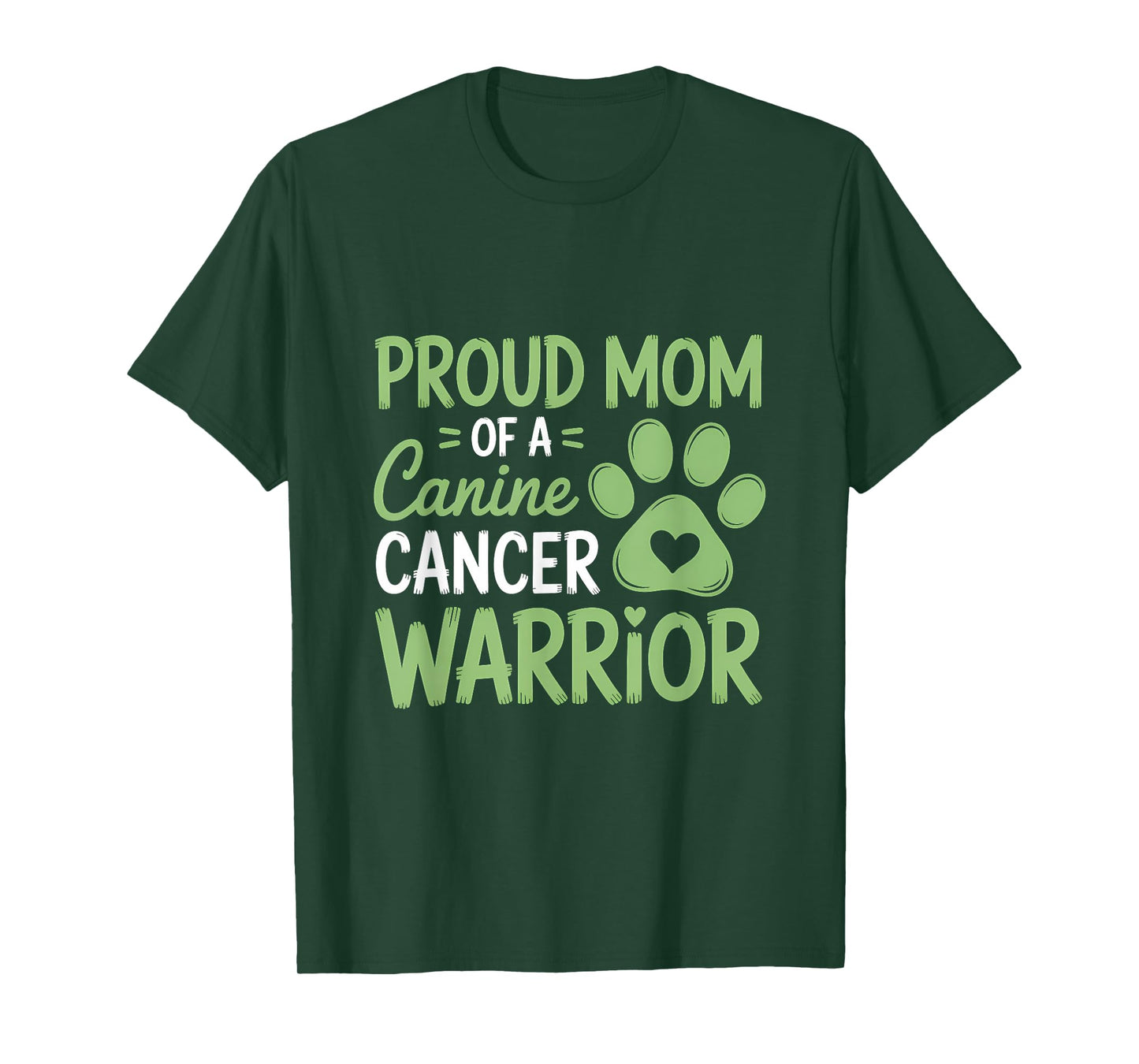 Proud Mom Of A Canine Cancer Warrior T-Shirt