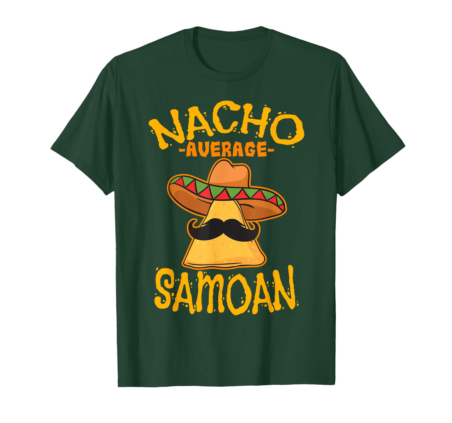 Nacho Average Samoan Heritage Samoan Islands Roots T-Shirt