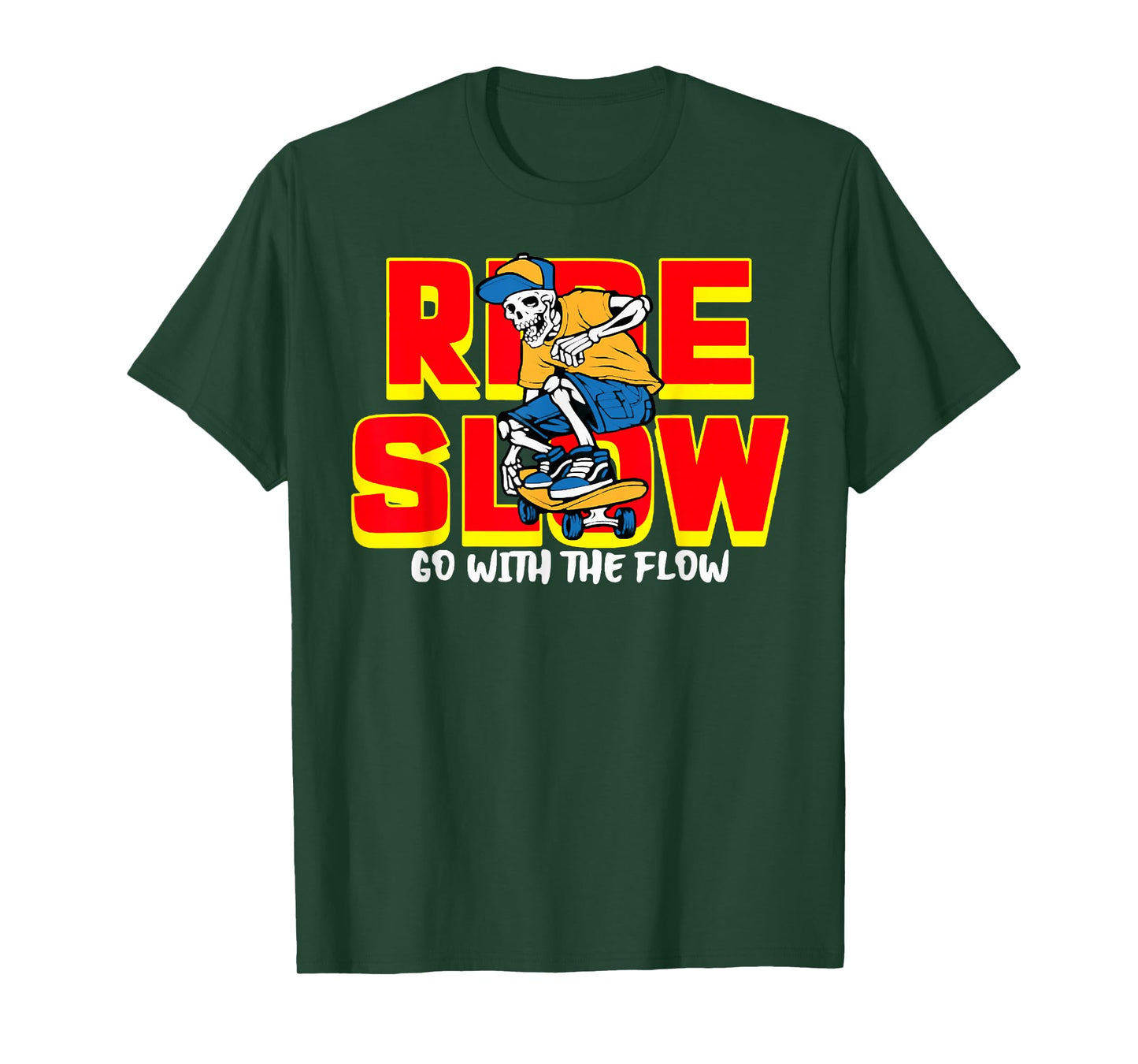 Retro Sport Meme Skateboard Funny Skeleton Ride Slow T-Shirt