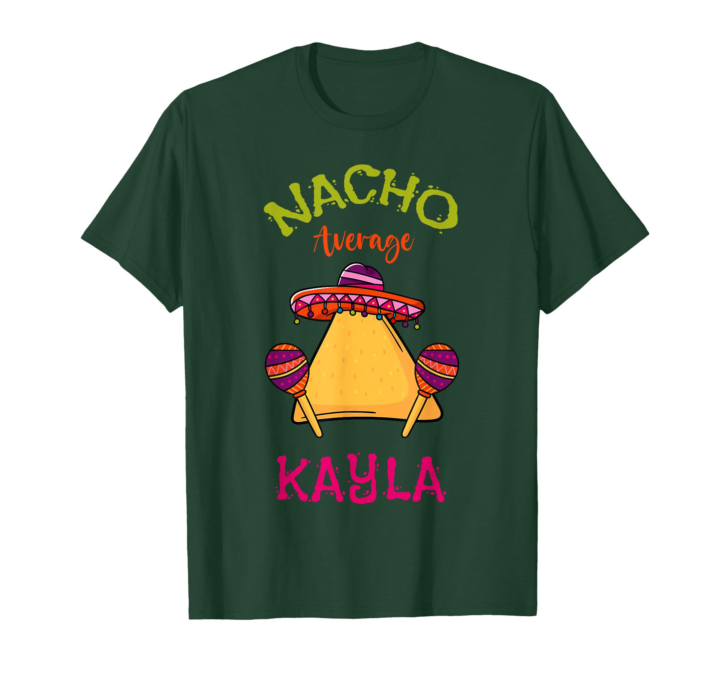 Nacho Average Kayla Personalized Name Funny Taco T-Shirt
