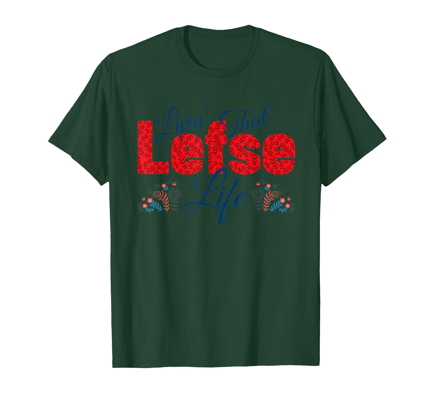 Floral Norwegian Gift Lefse Shirt T-Shirt