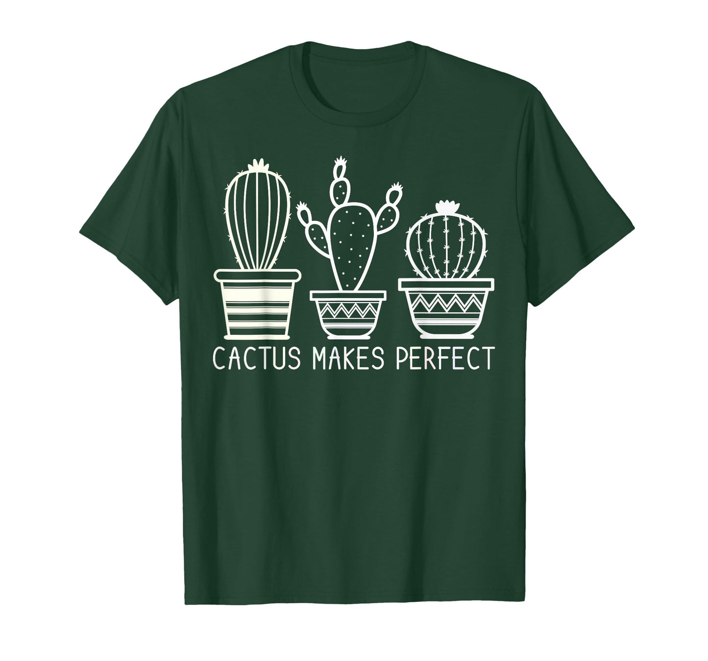 Cactus Makes Perfect T-Shirt