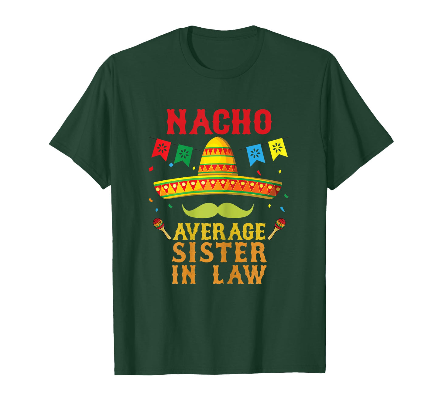 Nacho Average Sister-in-law Mexican Hat Funny Vintage Gift T-Shirt