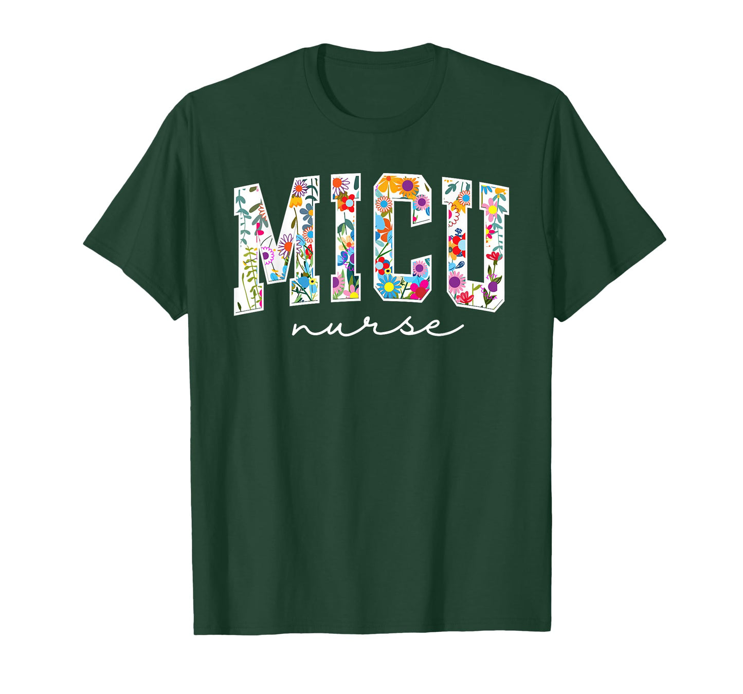 Floral MICU Nurse Floral MICU Nurse Medical Intensive Care U T-Shirt