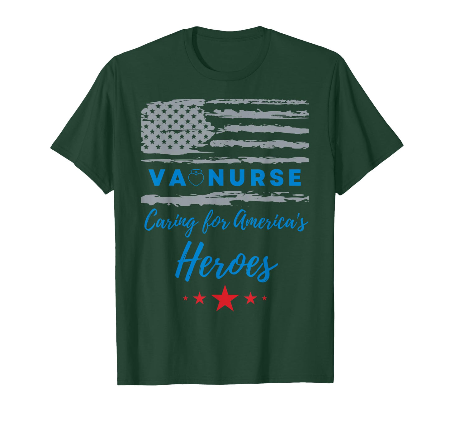 VA Nurse heroes serving heroes patriotic flag T-Shirt
