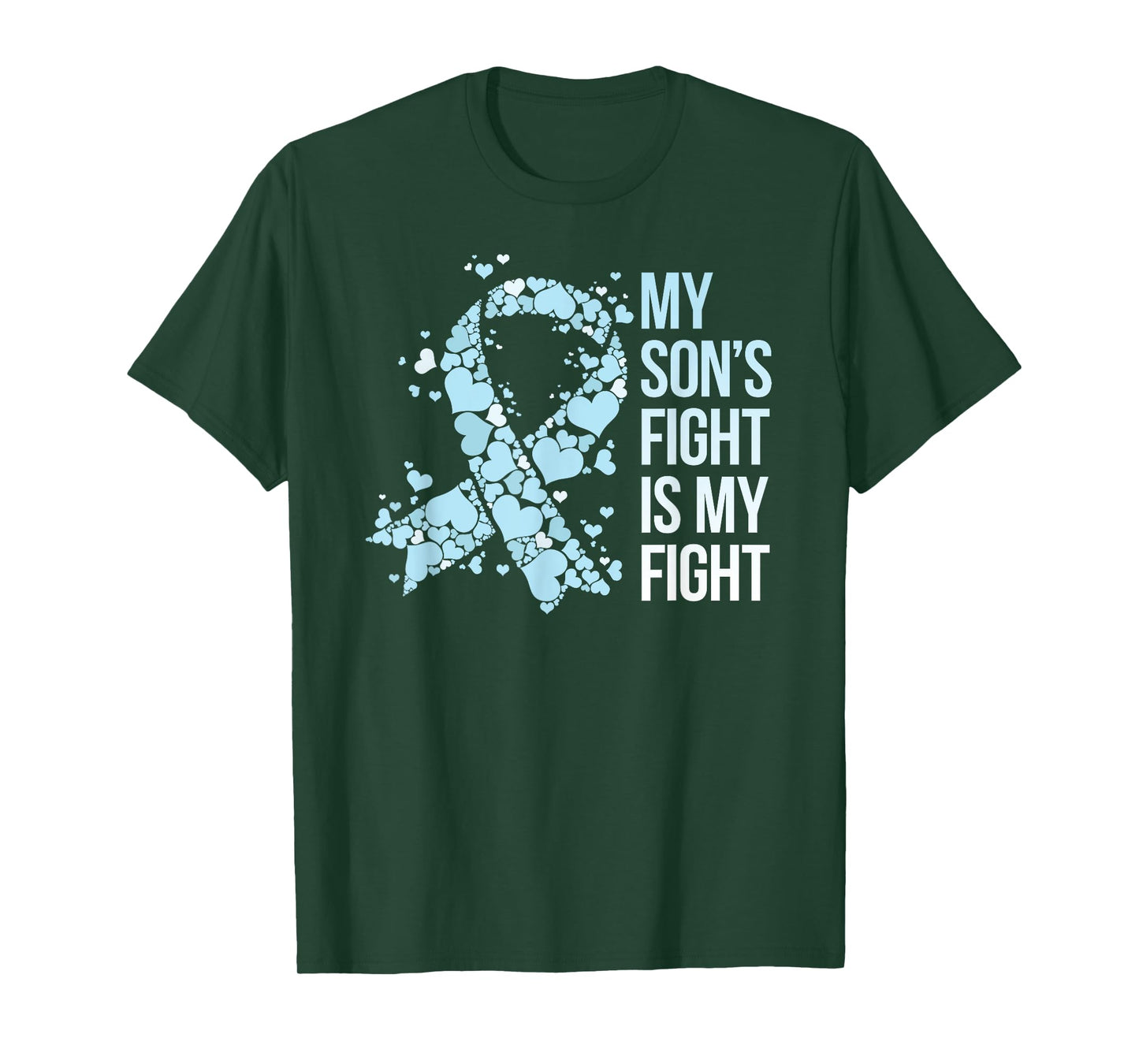 My Son’s Fight Is My Fight Prostate Cancer Awareness T-Shirt