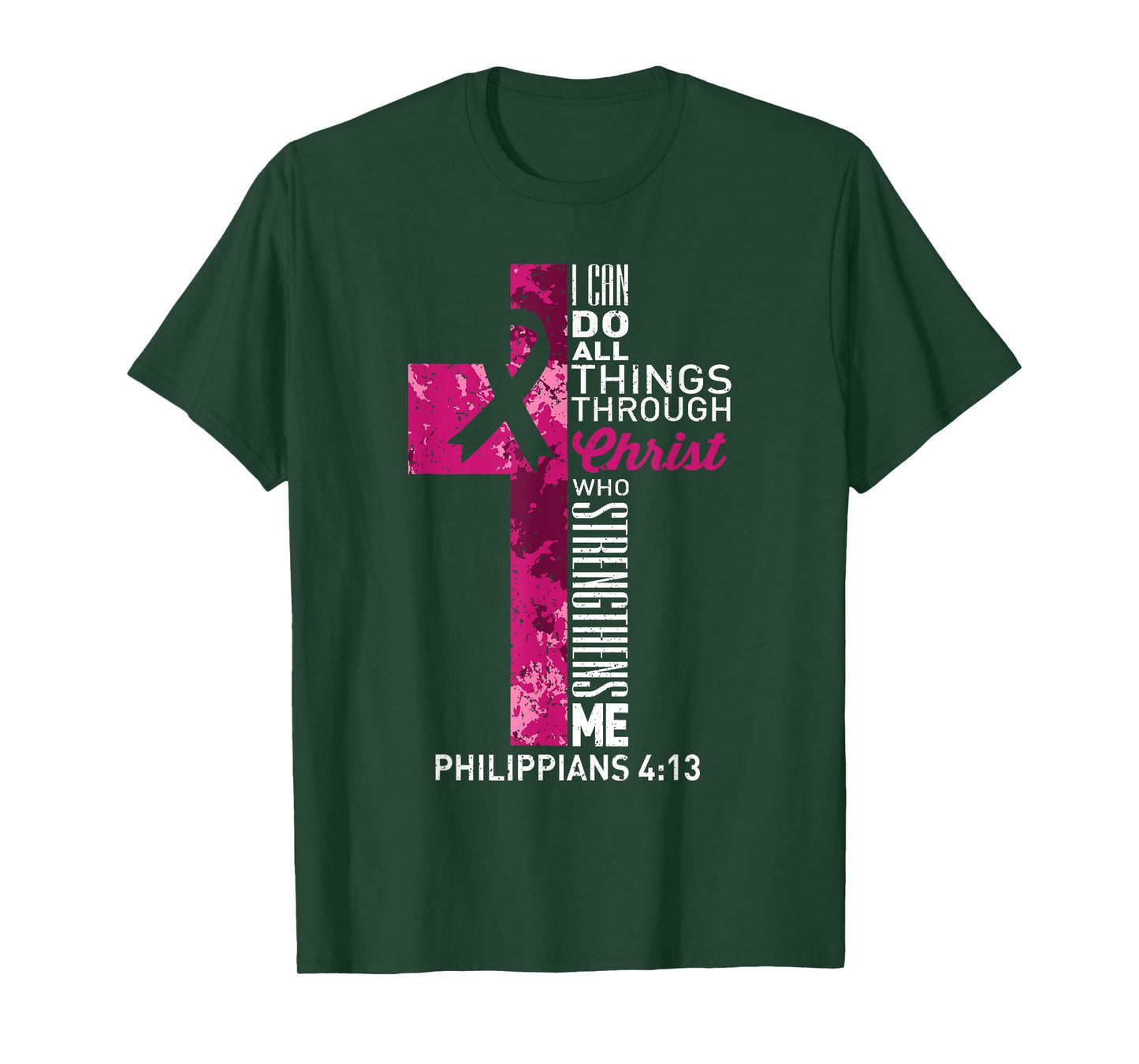 I Can Do All Things Through Christ Breast Cancer Awareness T-Shirt