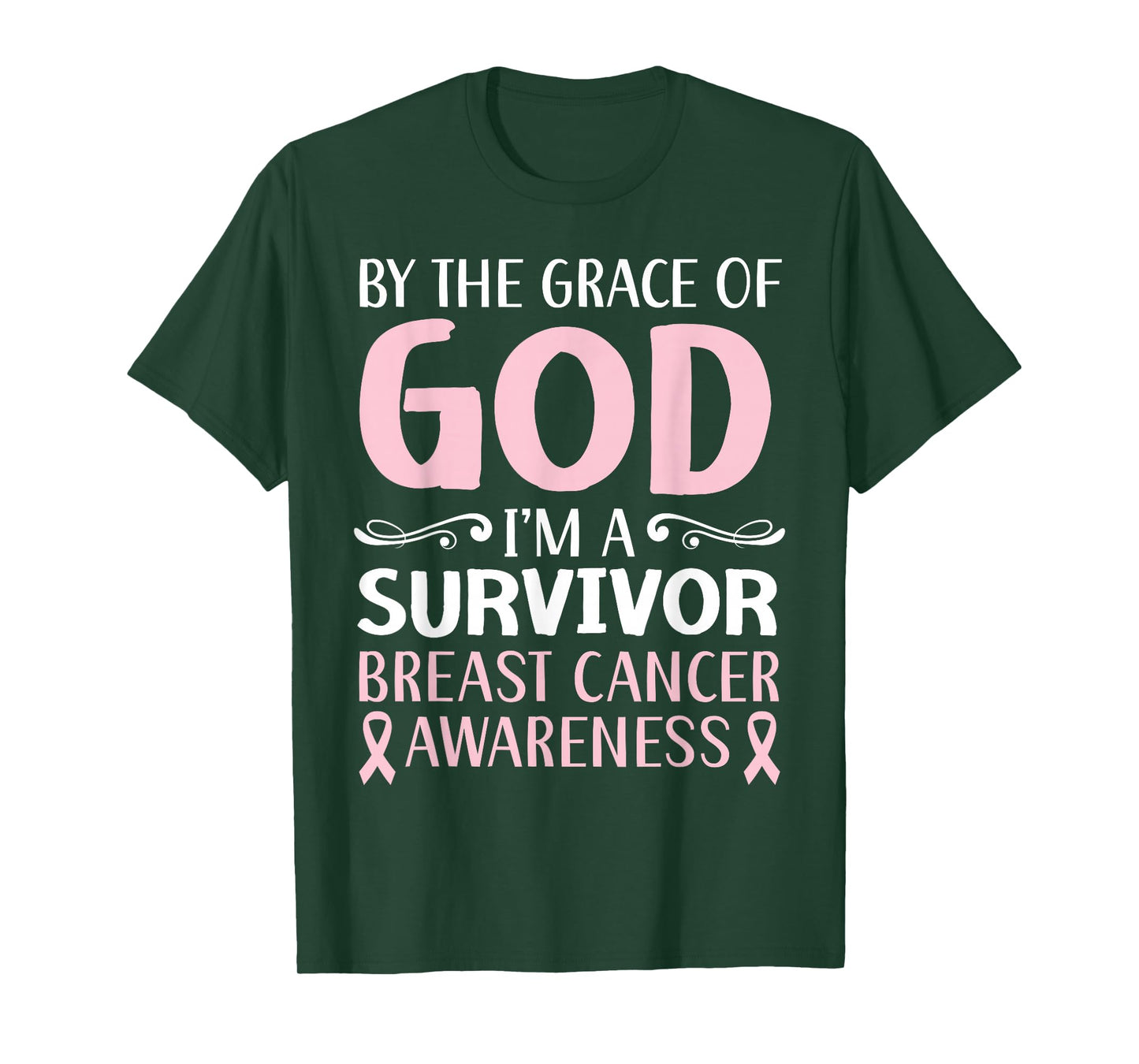 By The Grace Of God I'm A Survivor Breast Cancer Awareness T-Shirt