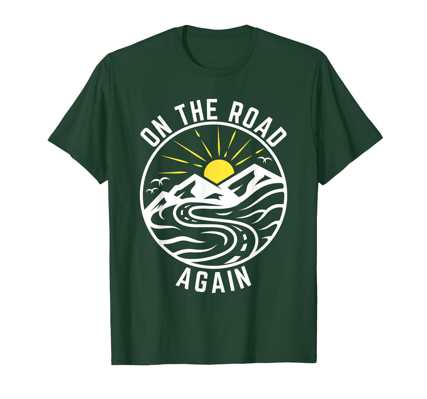 On The Road Again Shirt Road Trip Family Adventure Vacation T-Shirt