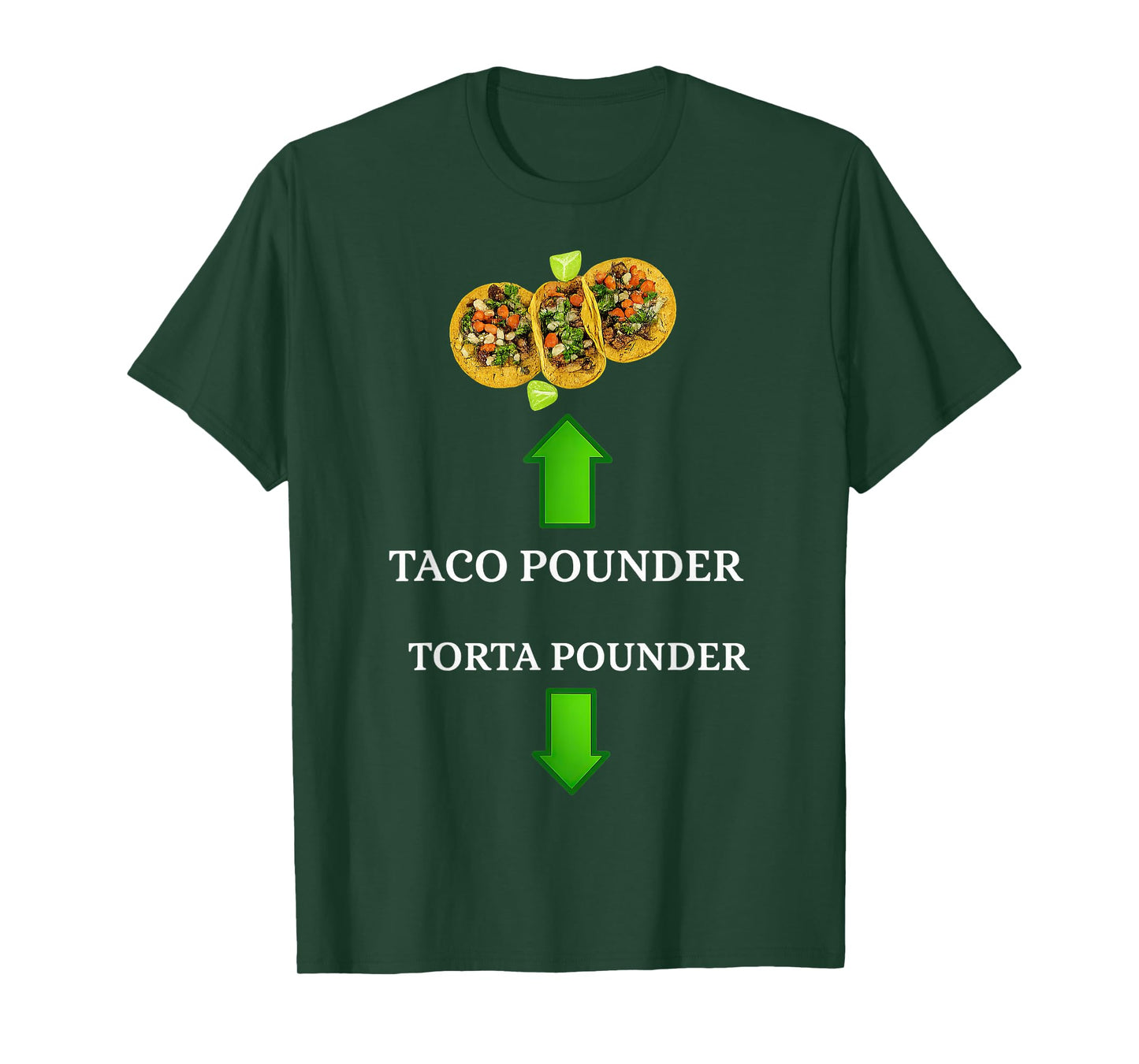 Taco Pounder Torta Pounder T-Shirt