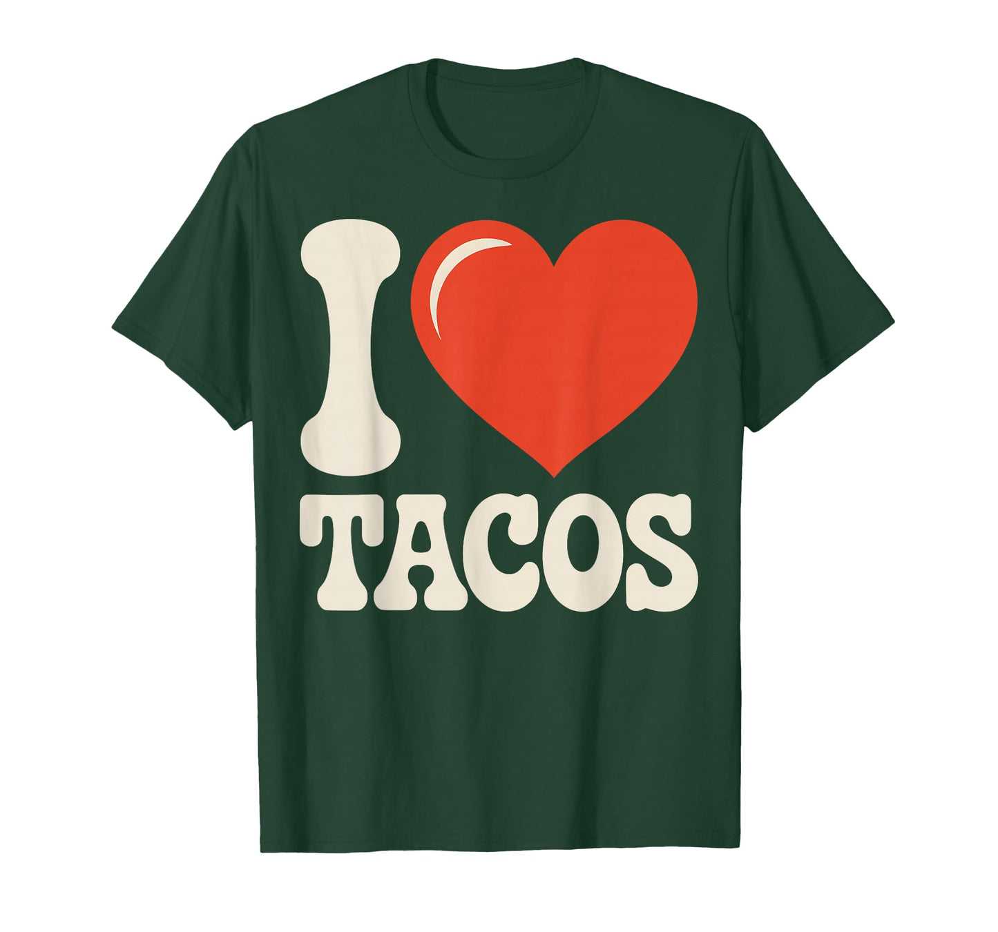 I Love Tacos Funny Retro Mexican Food T-Shirt