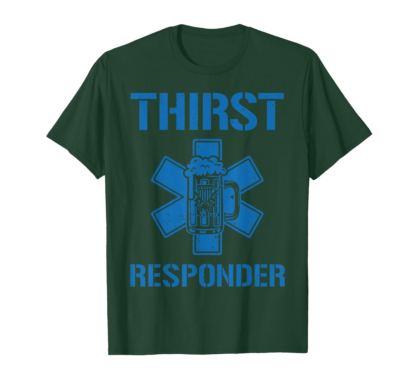 Thirst Response Responder Nurse Paramedic EMS Medic School T-Shirt