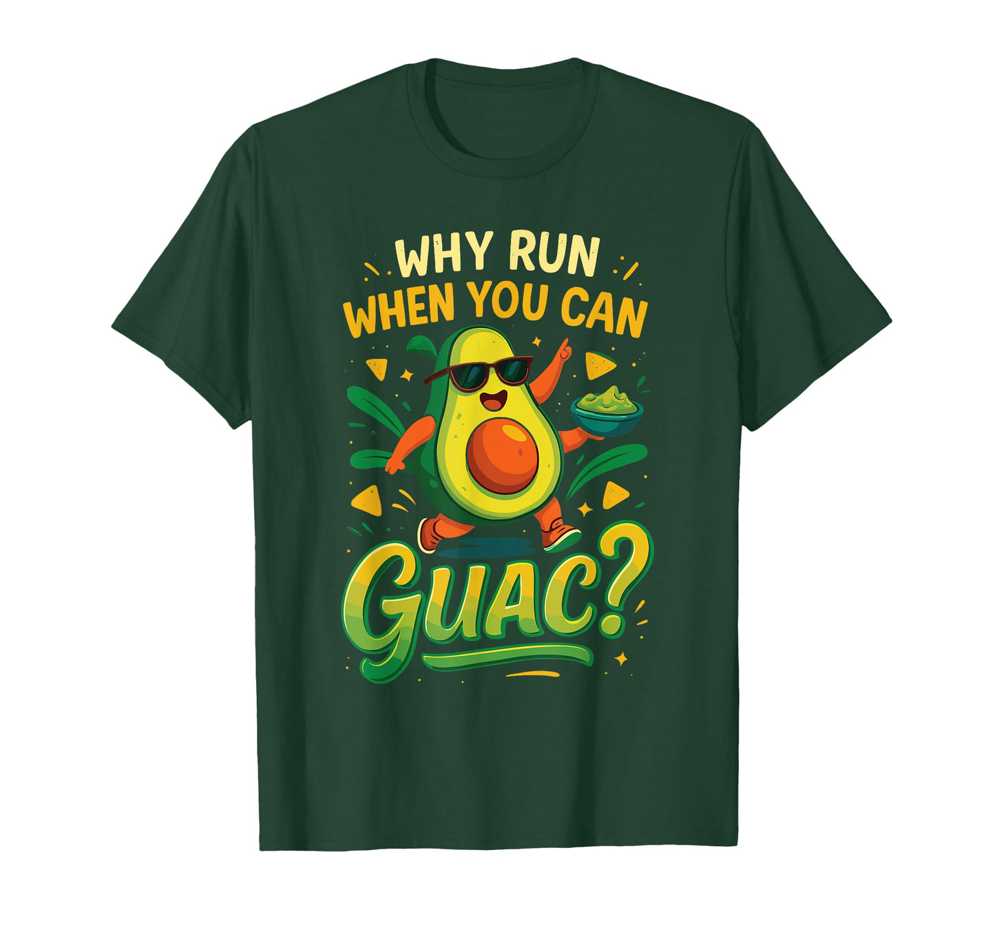 Why Run When You Can Guac T-Shirt Funny Avocado V3 T-Shirt