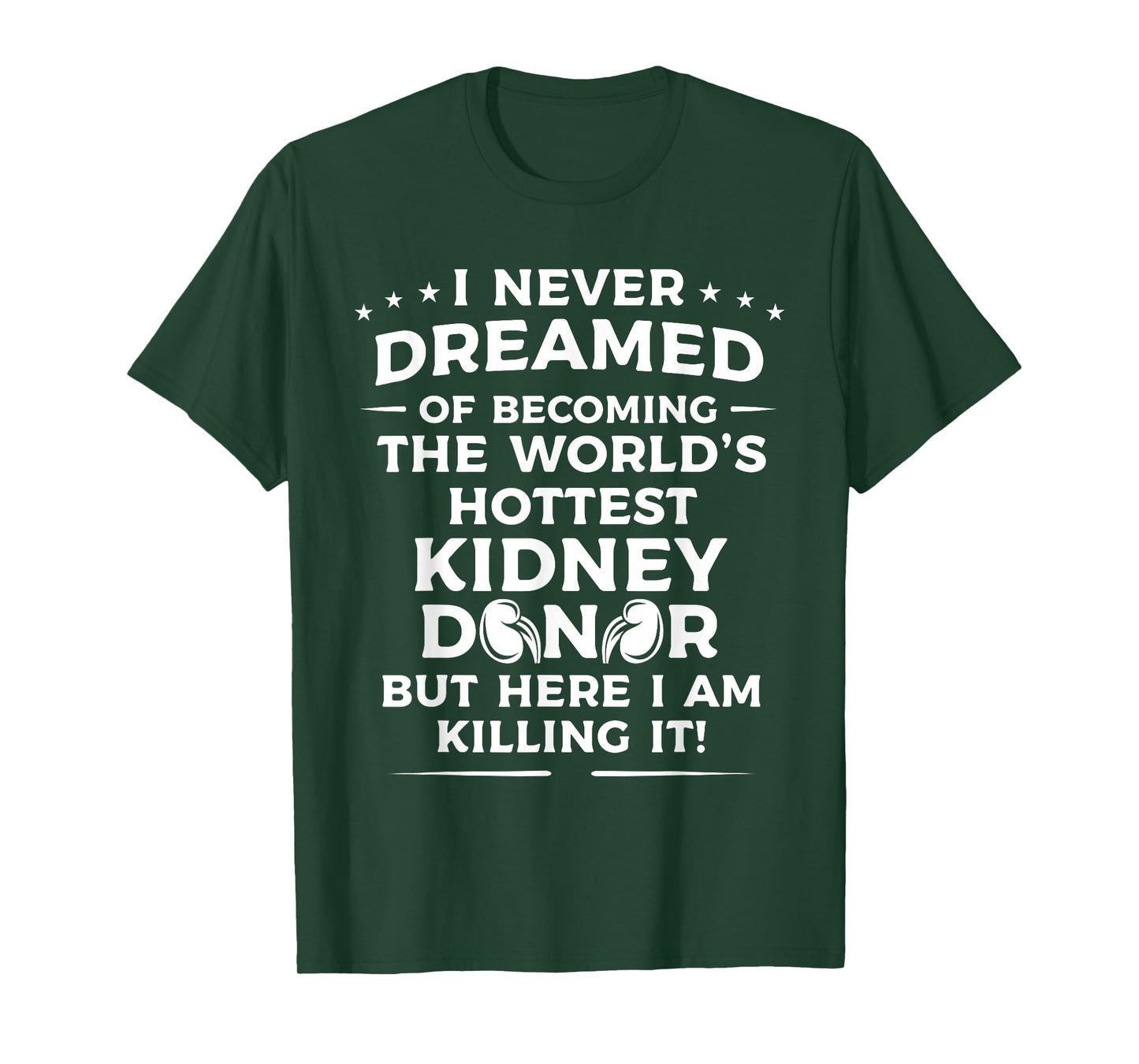 Funny Kidney Donor Art Men Women Kidney Disease Awareness T-Shirt