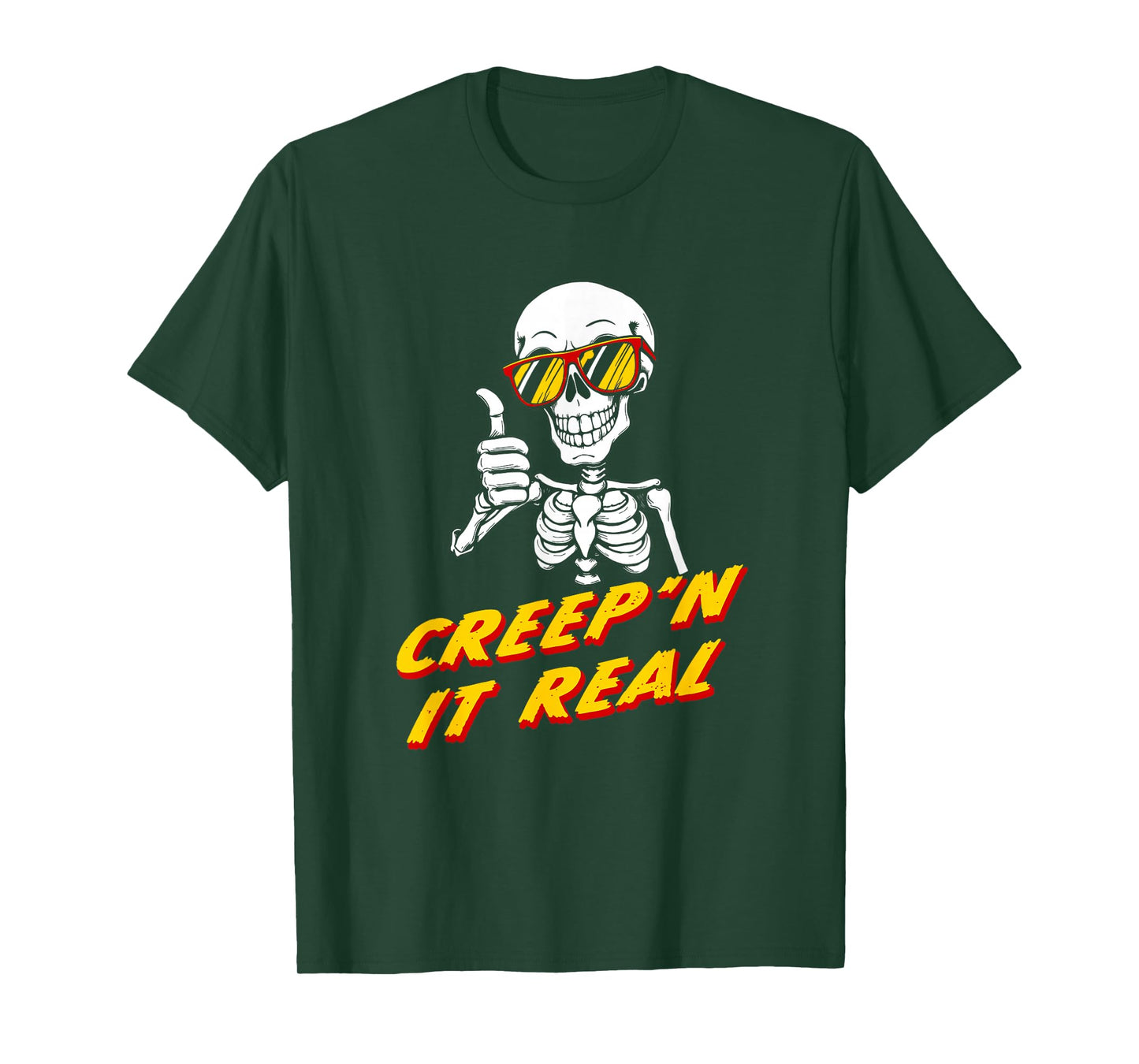 Creep'n it Real Skeleton - Funny Halloween Costume T-Shirt