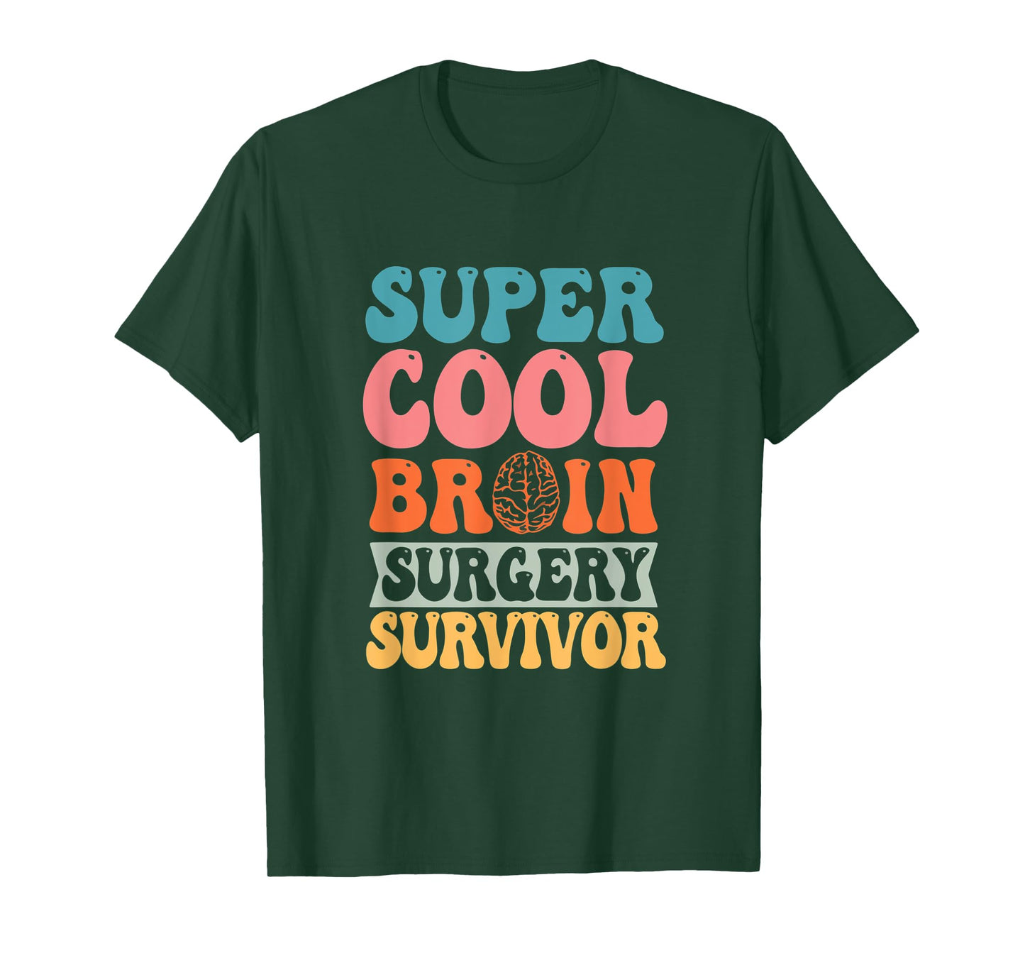 Super A Cool Brain Surgery Survivor Brain Cancer Tumor T-Shirt