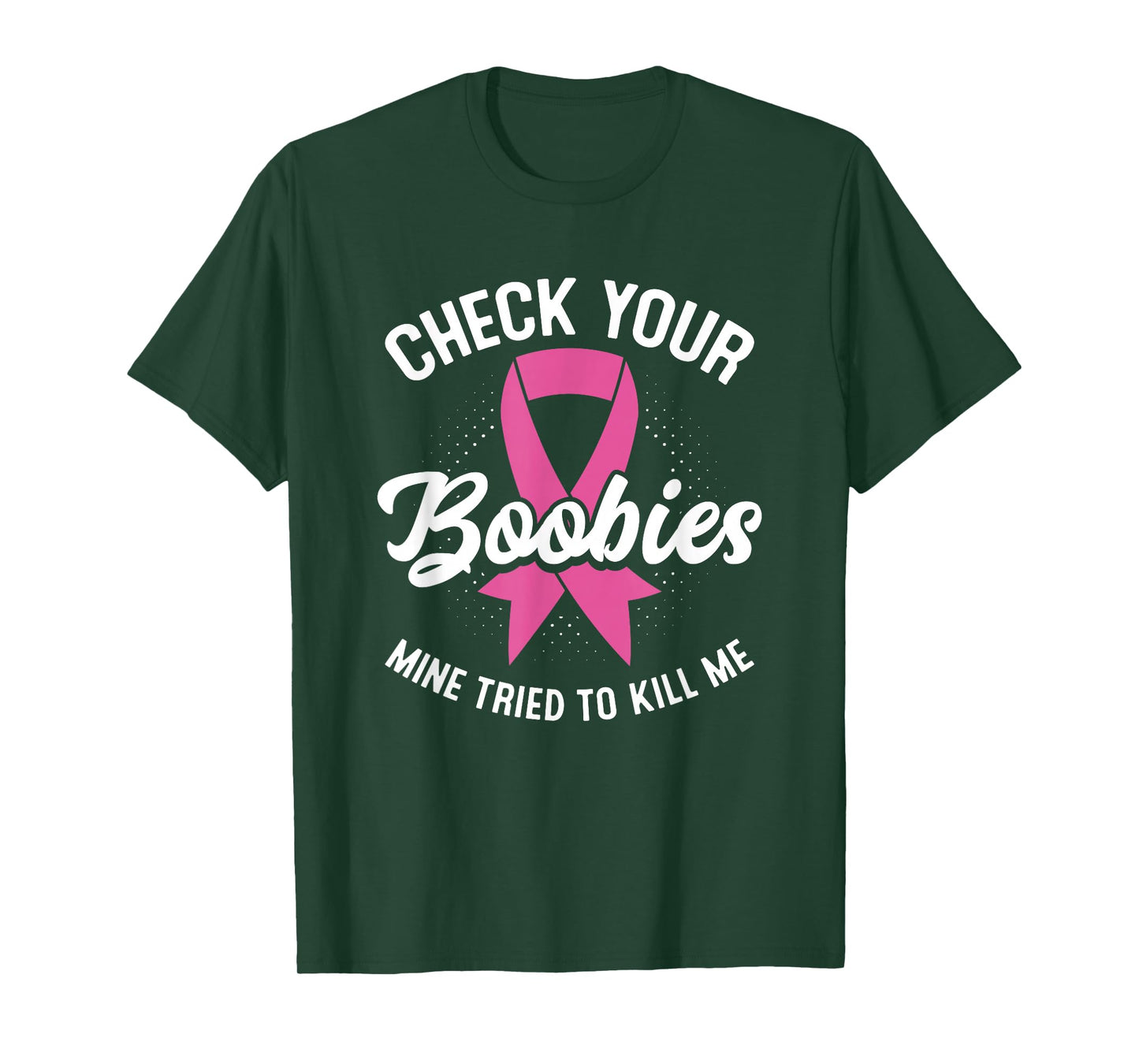 Cancer Survivor Check Your Boobies Breast Cancer Awareness T-Shirt