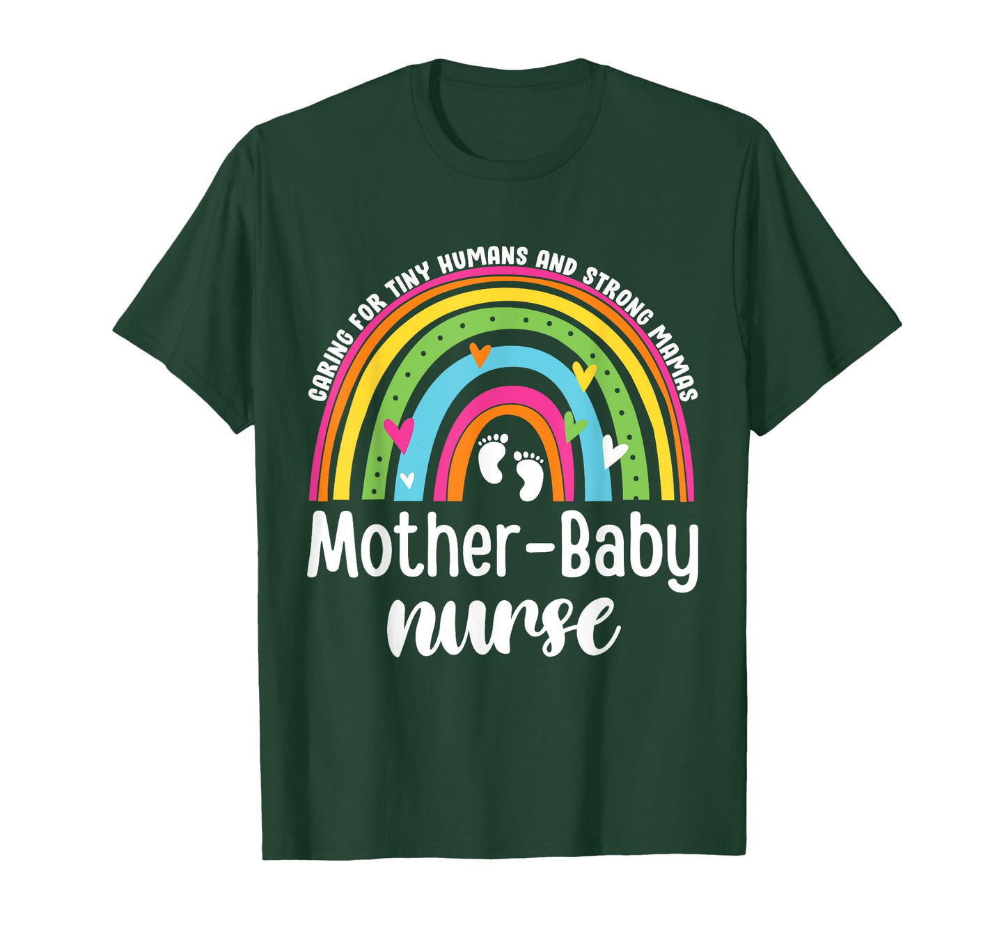 Mother Baby Nurse, Labor and Delivery Mom Baby Nurse Rainbow T-Shirt