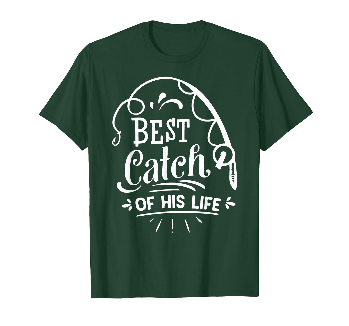 Best Catch Of His Life Matching Couples Fishing T-Shirt