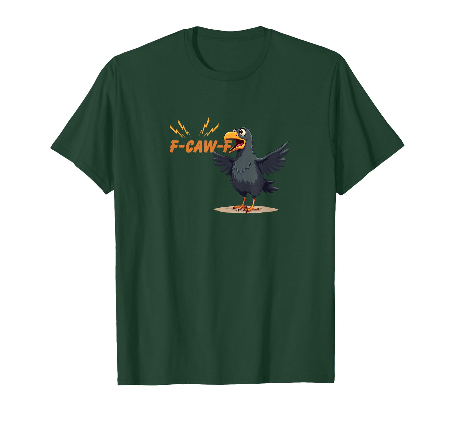 F-CAW-F Swearing Crow, Funny T-Shirt