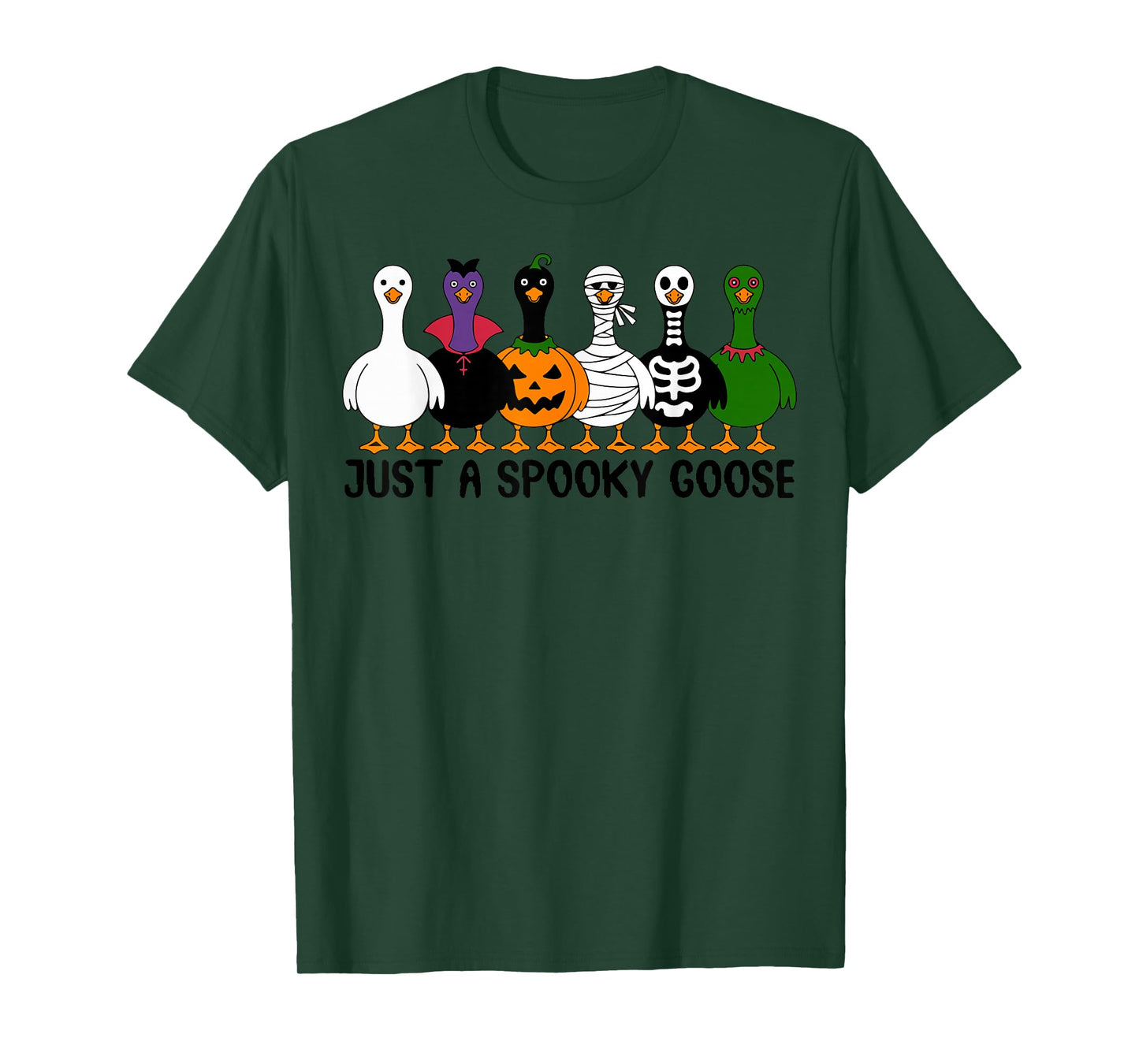 Just A Spooky Goose Silly Goose Halloween Men Women Kids T-Shirt