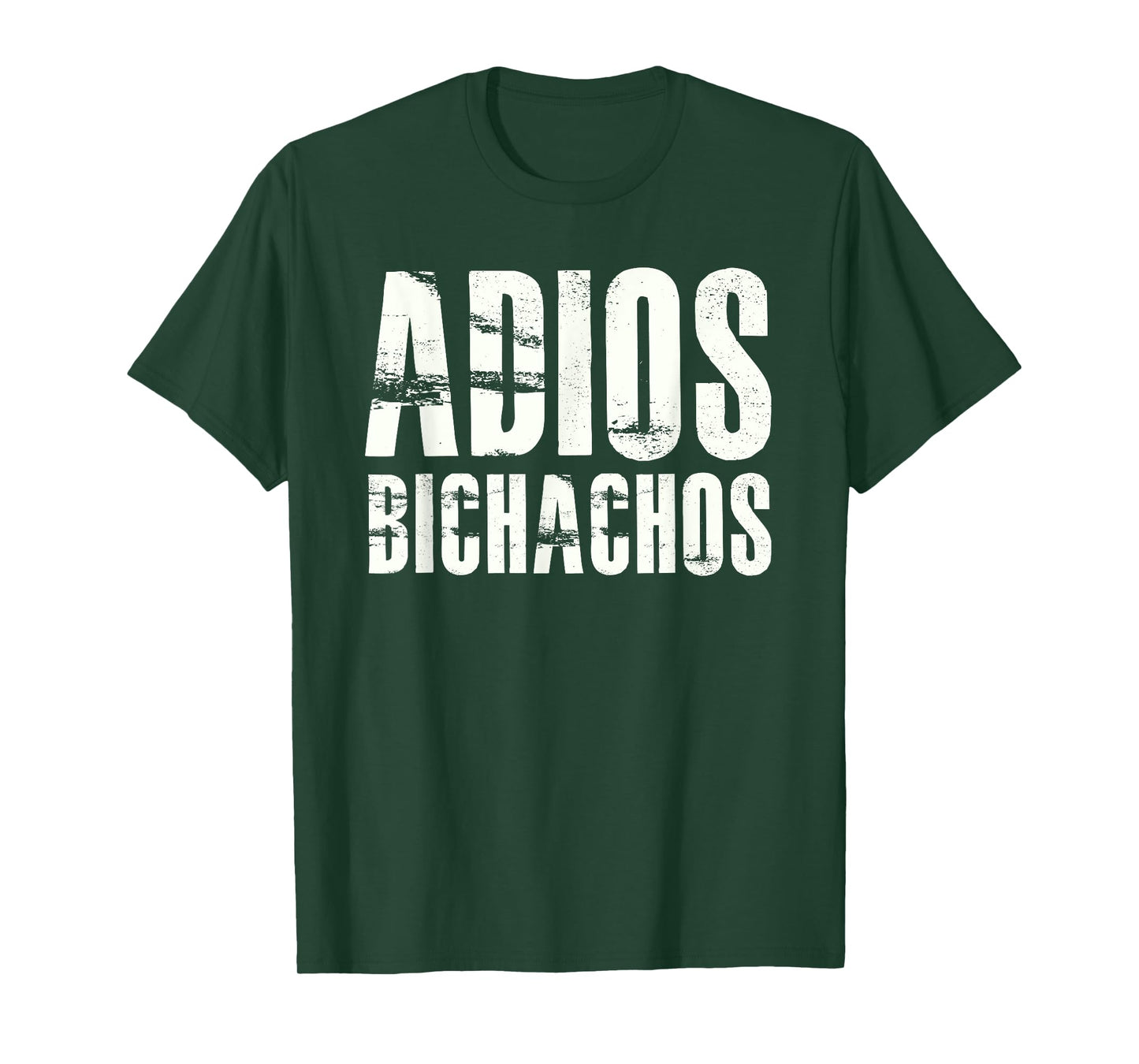 Adios Bitchachos Shirt T-Shirt