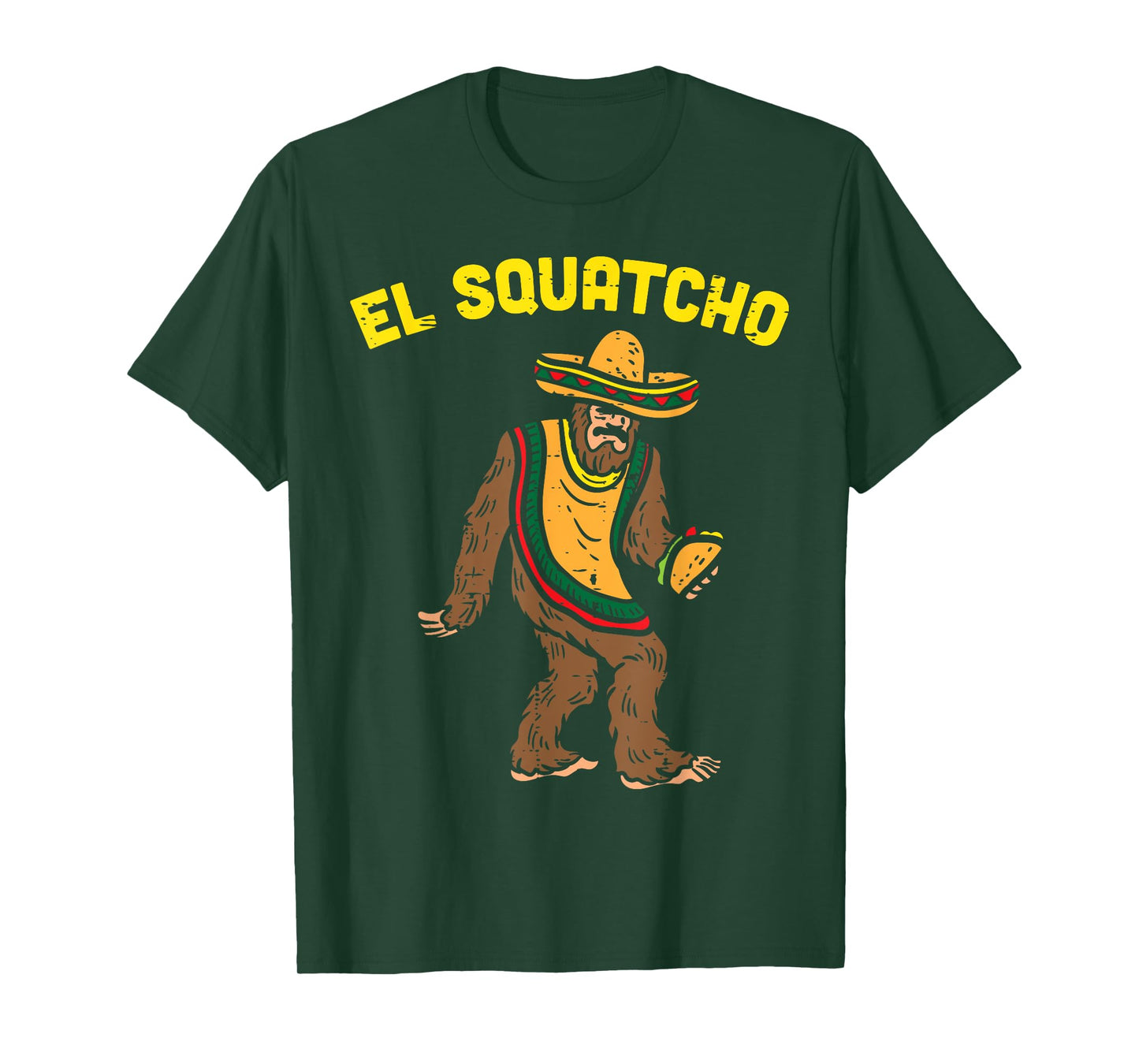 El Squatcho Mexican Bigfoot Tacos Cinco De Mayo Sasquatch T-Shirt