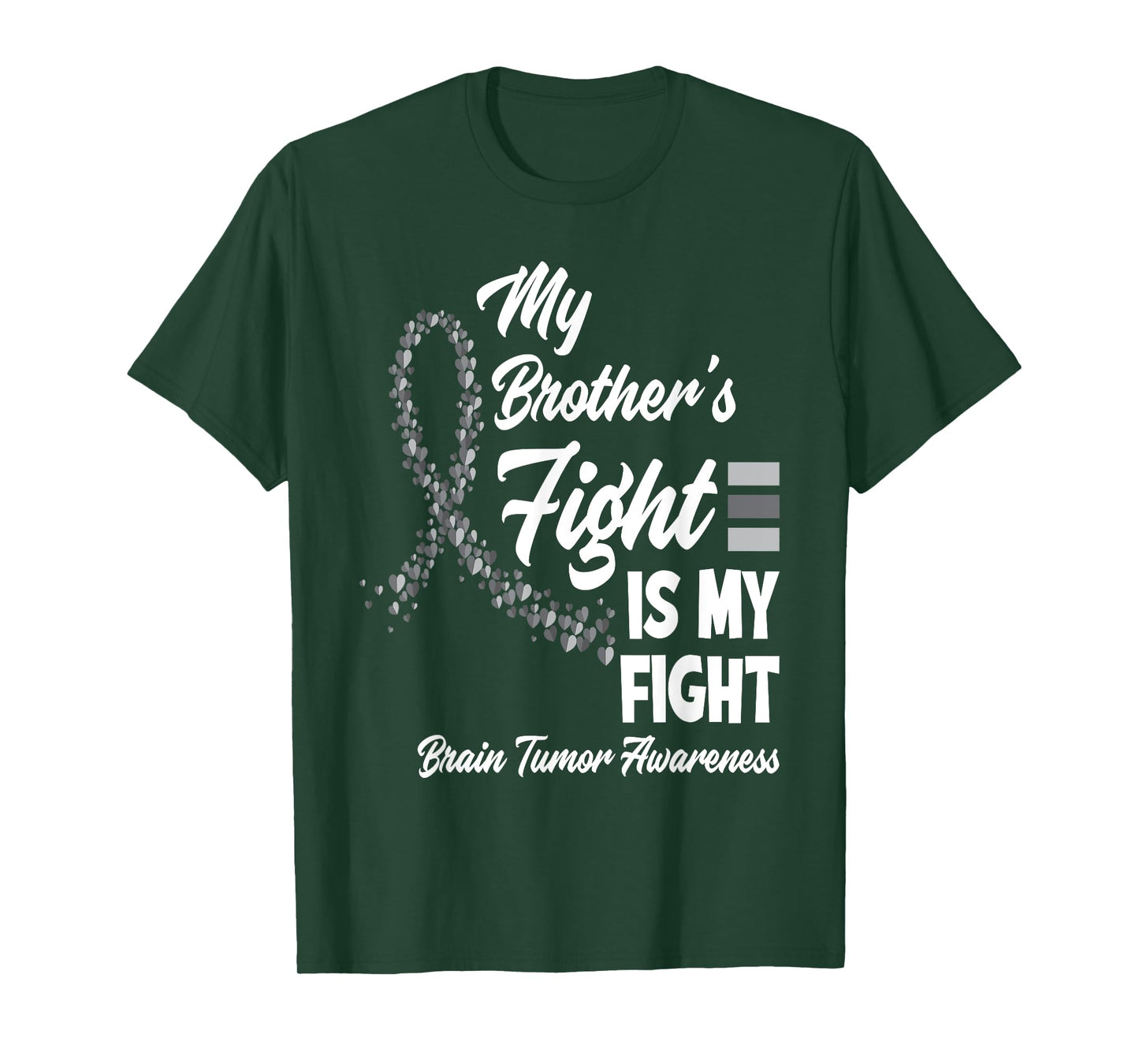 My Brother's Fight Is My Fight Brain Tumor Awareness T-Shirt