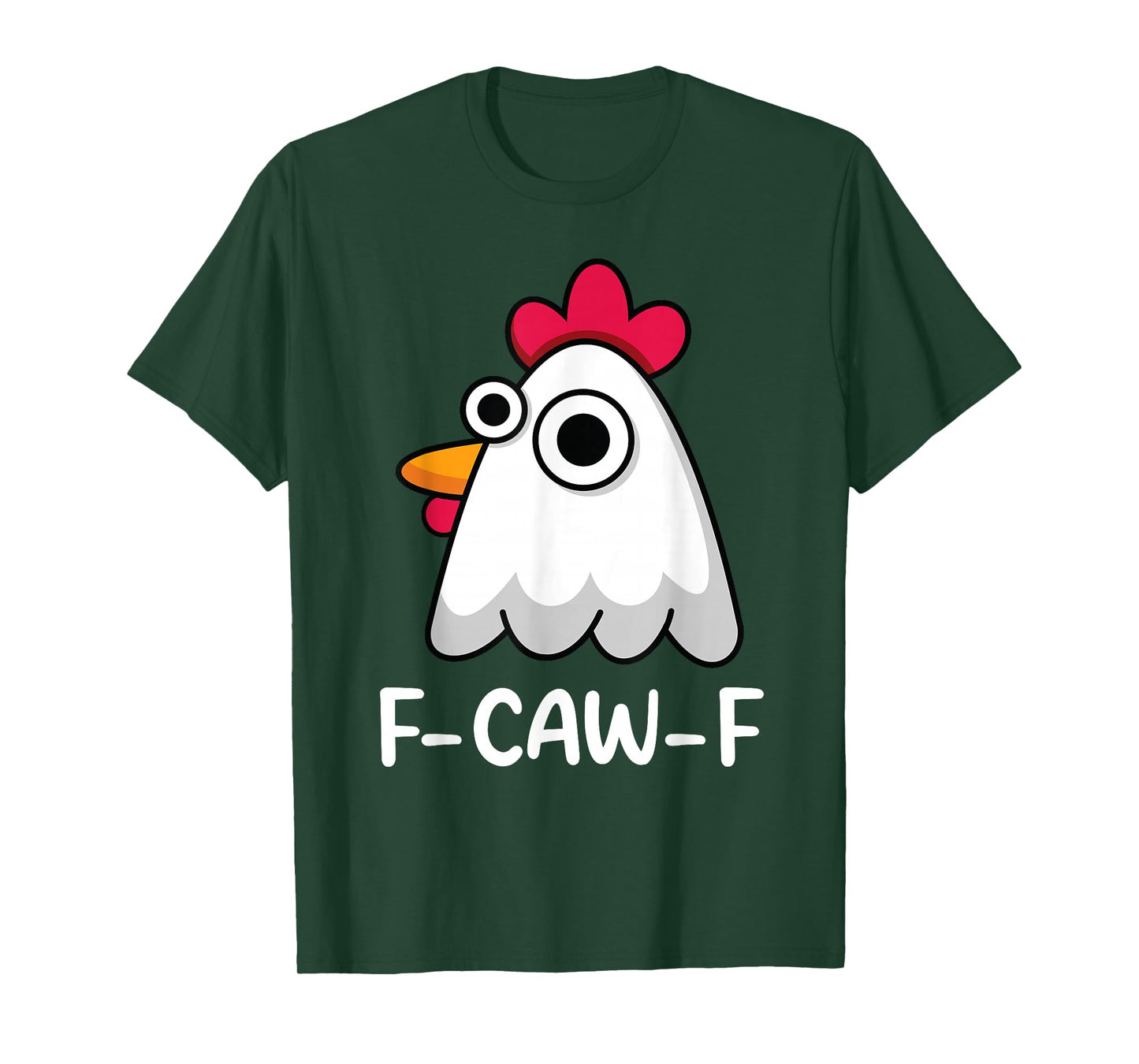F-Caw-F Funny Chicken Rooster FCAWF Adult Humor T-Shirt