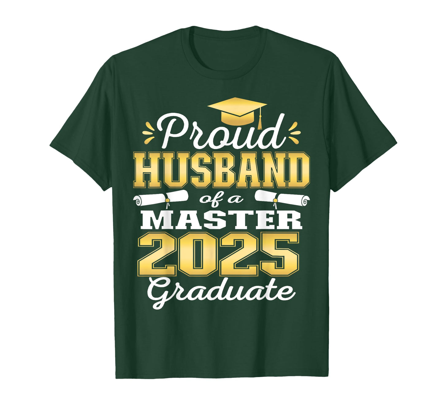 Proud Husband of 2025 Class Master Graduate Family Grad 25 T-Shirt